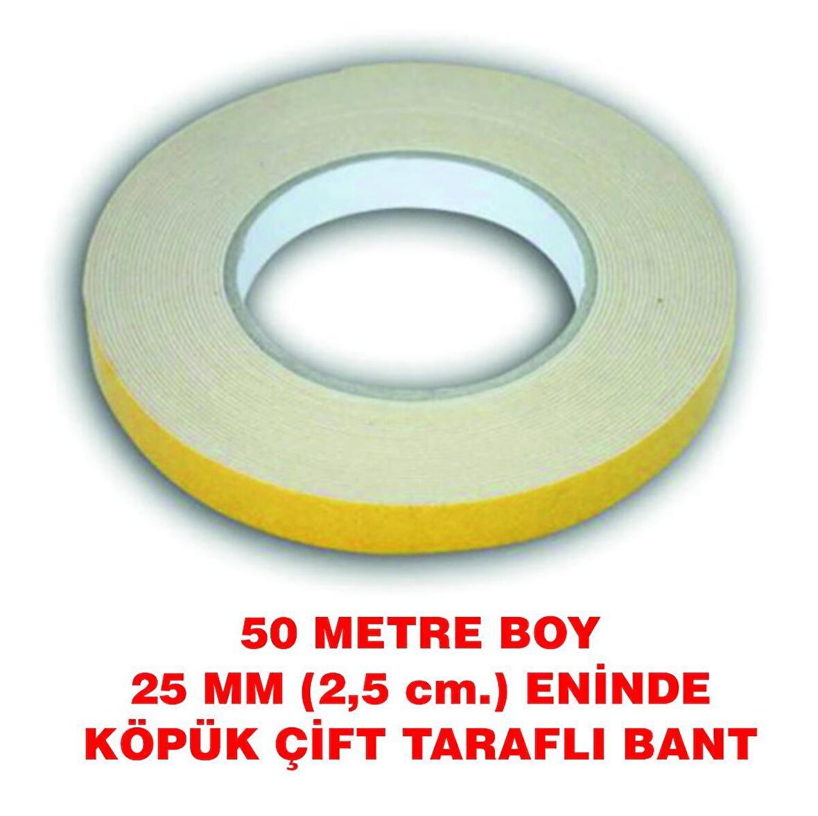 Çift taraflı köpük bant 50 m. uzunluk (25 mm-2,5 cm) eninde