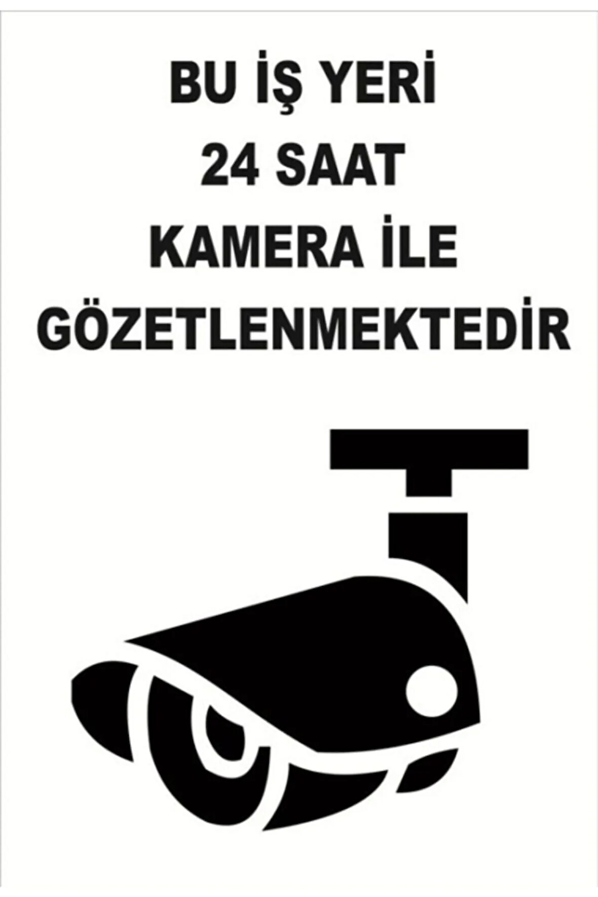 Pvc Dekota Uyarı Ikaz Levhası Bu Işyeri 24 Saat Kamera İle Gözlenmektedir 20x30 cm