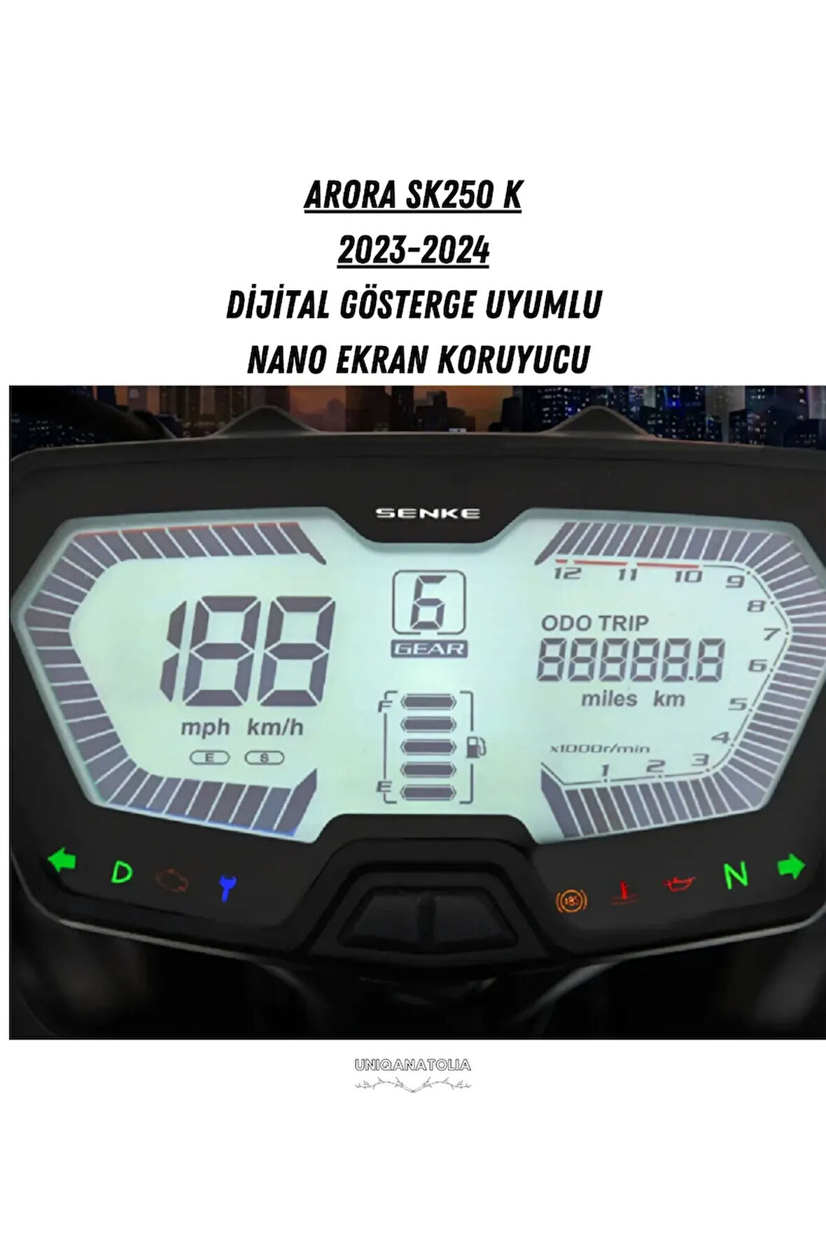 Arora SK250 K  2023-2024 Dijital Gösterge Uyumlu Nano Ekran Koruyucu