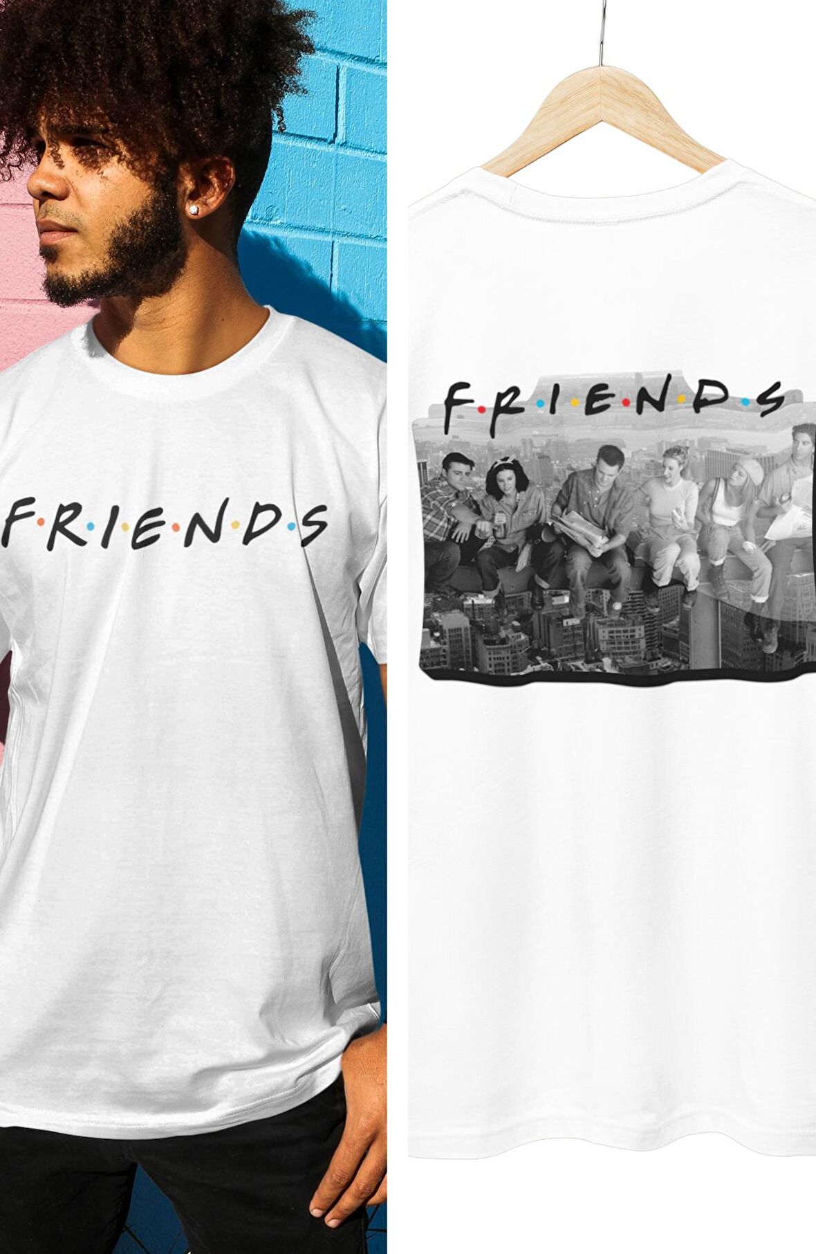 Friends Dizi Karakterleri Sırt Baskılı Tişört, Erkek-Kadın Friends Dizi Baskılı Tshirt