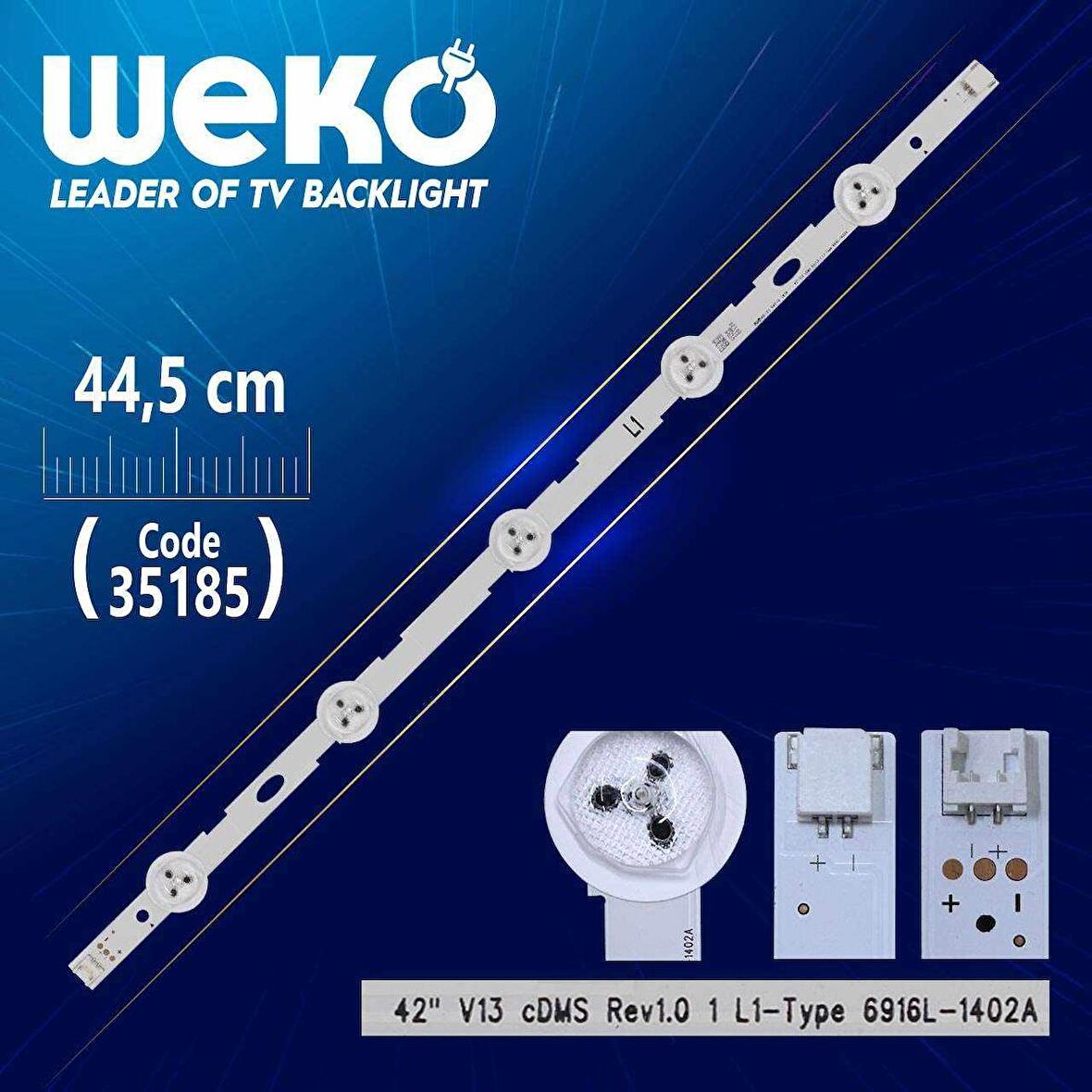 42 V13 CDMS REV1.0 1 L1-TYPE - 6916L-1402A - 44.5 CM 5 LEDLİ - (WK-488)