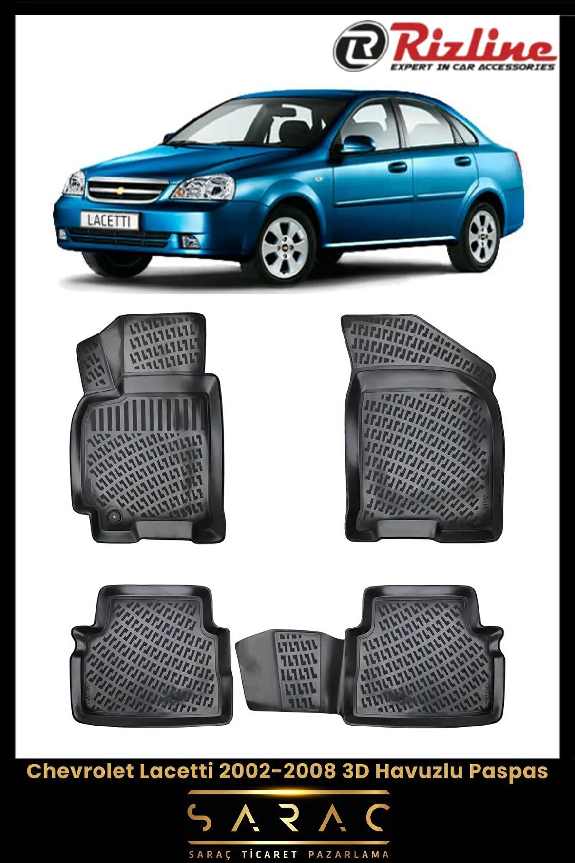 Rizline Chevrolet Lacetti 2006 Model 3D Havuzlu Paspas