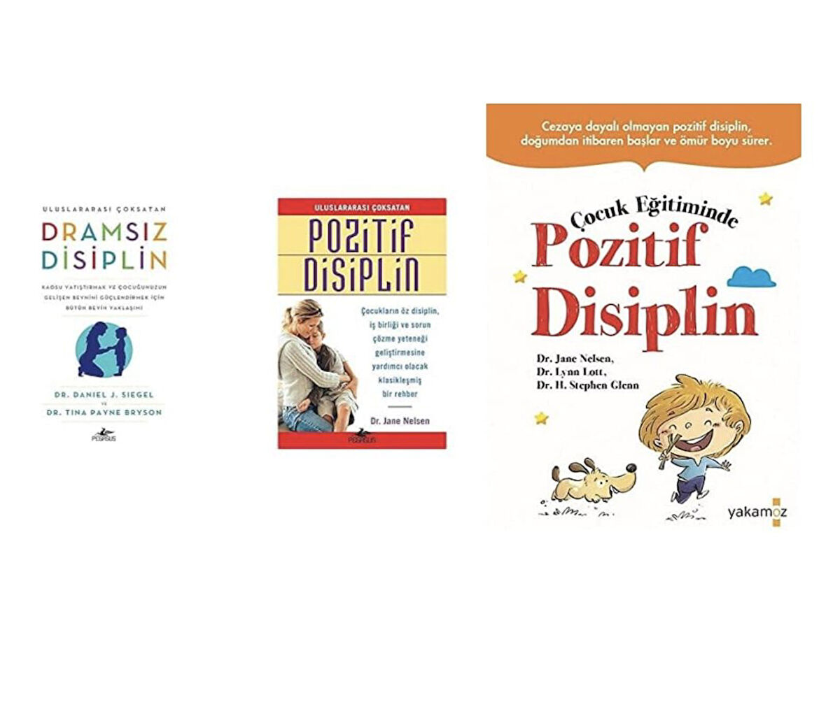 dramsiz disiplin + pozitif disiplin + cocuk egitiminde pozitif disiplin = 3 set