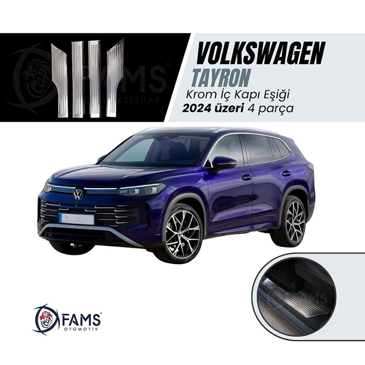 VW TAYRON Uyumlu İç Kapı eşiği 4 kapı 2024 Üzeri P.çelik (Parlak)