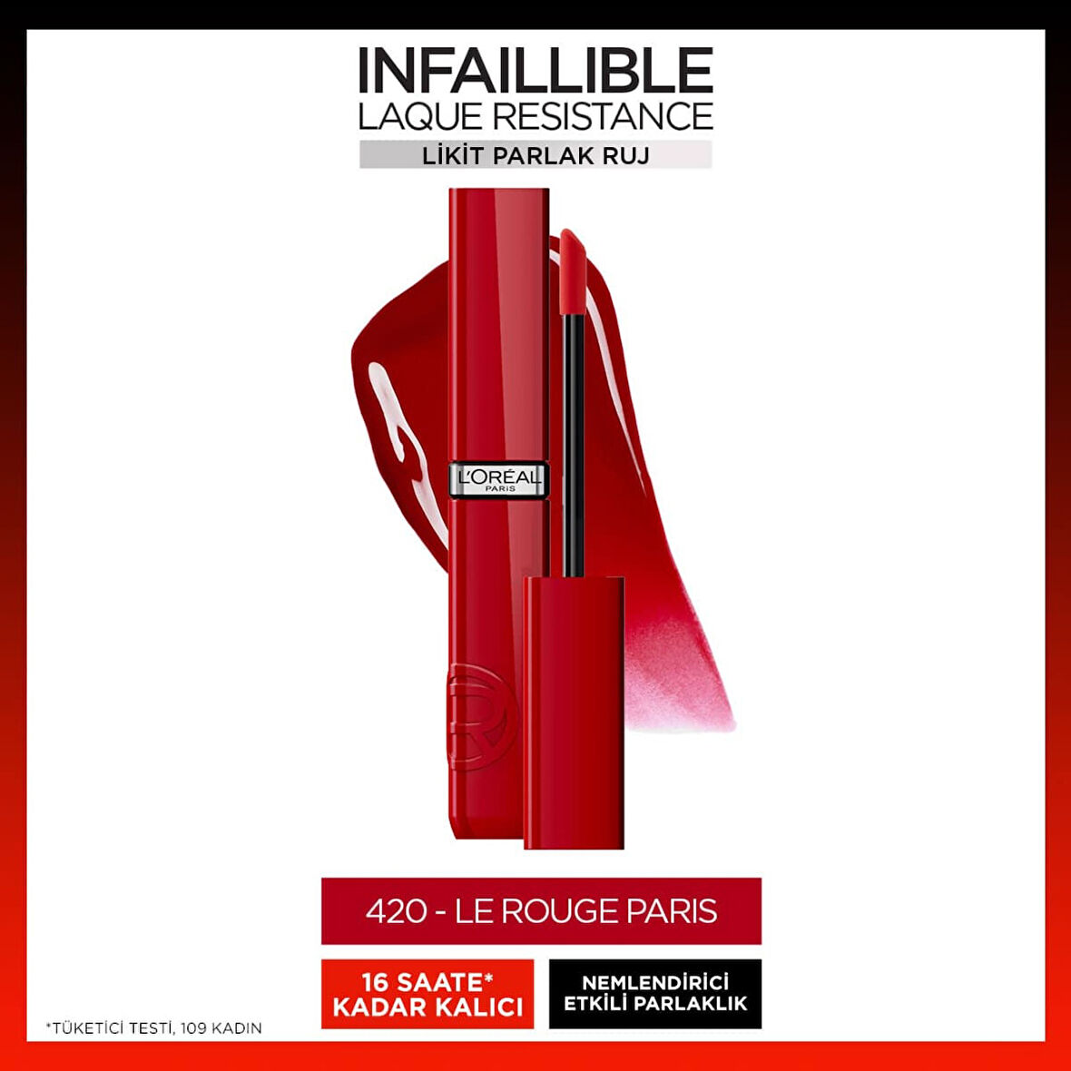 L'Oréal Paris Infaillible Laque Resistance Likit Parlak Ruj - 420 Rouge Paris