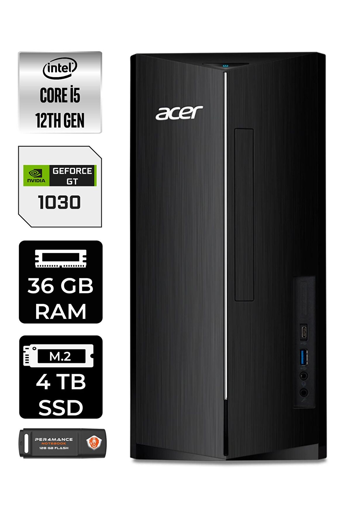 ACER ASPİRE i5 12400 36GB RAM 4TB SSD GT1030/4GB W11PRO DT.BHUEM.005 MASAÜSTÜ PC & PER4 BELLEK