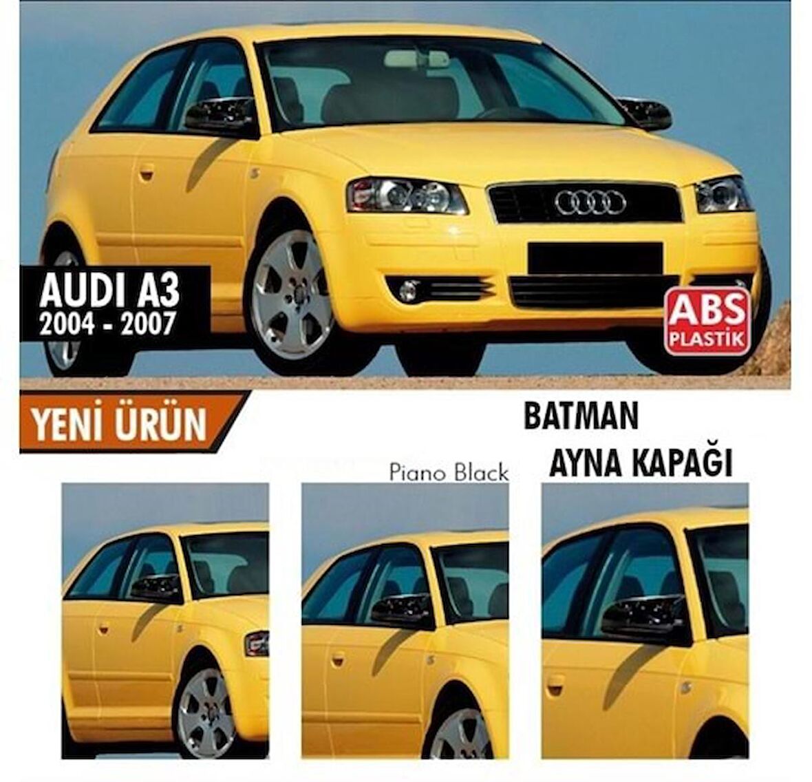 Audi A3 8P 2003-2007 Batman Yarasa Ayna Kapağı Piano Black ABS Plastik