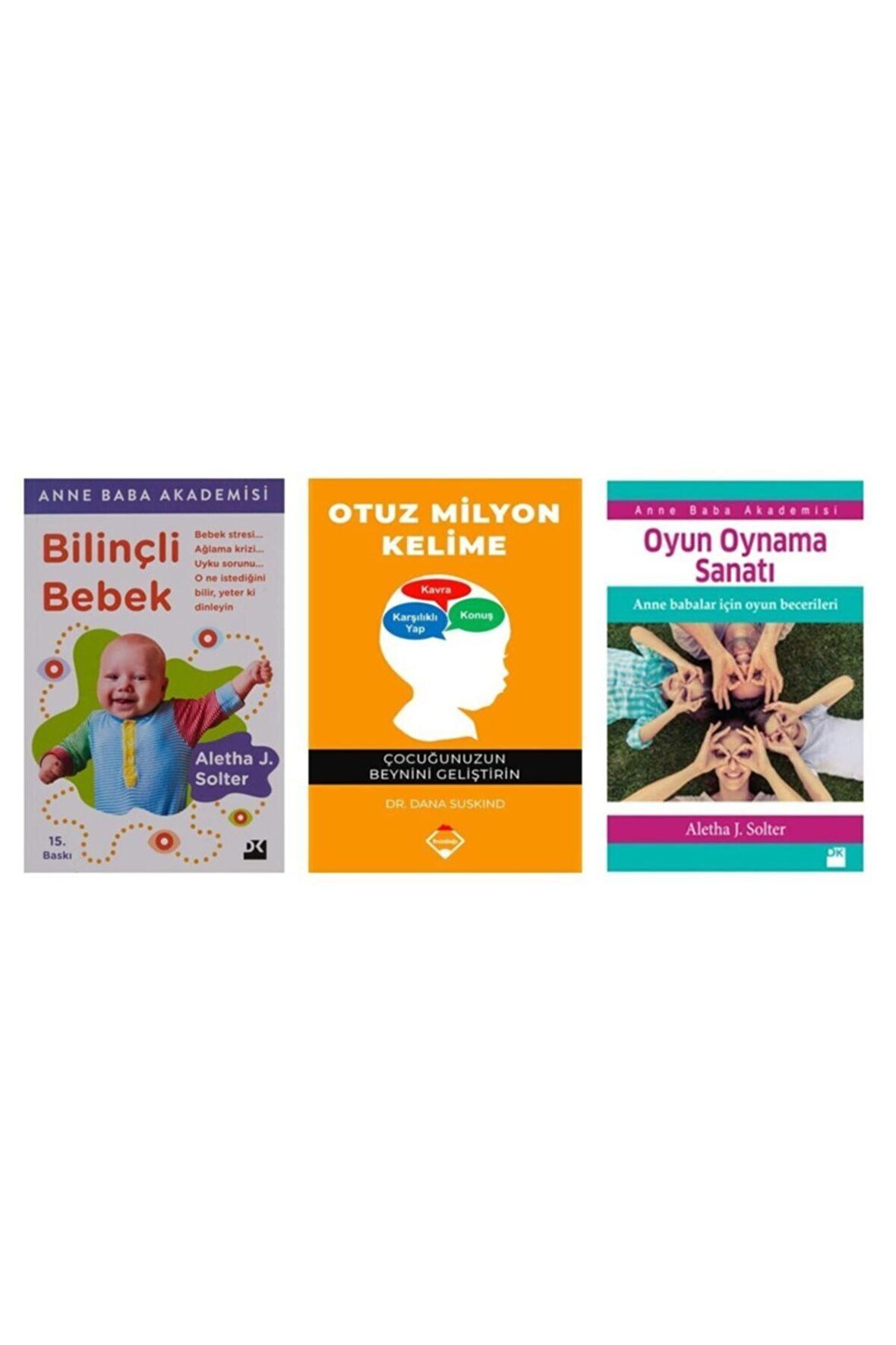 Çocuk Eğitim Seti ( Bilinçli Bebek - Otuz Milyon Kelime - Oyun Oynama Sanatı )