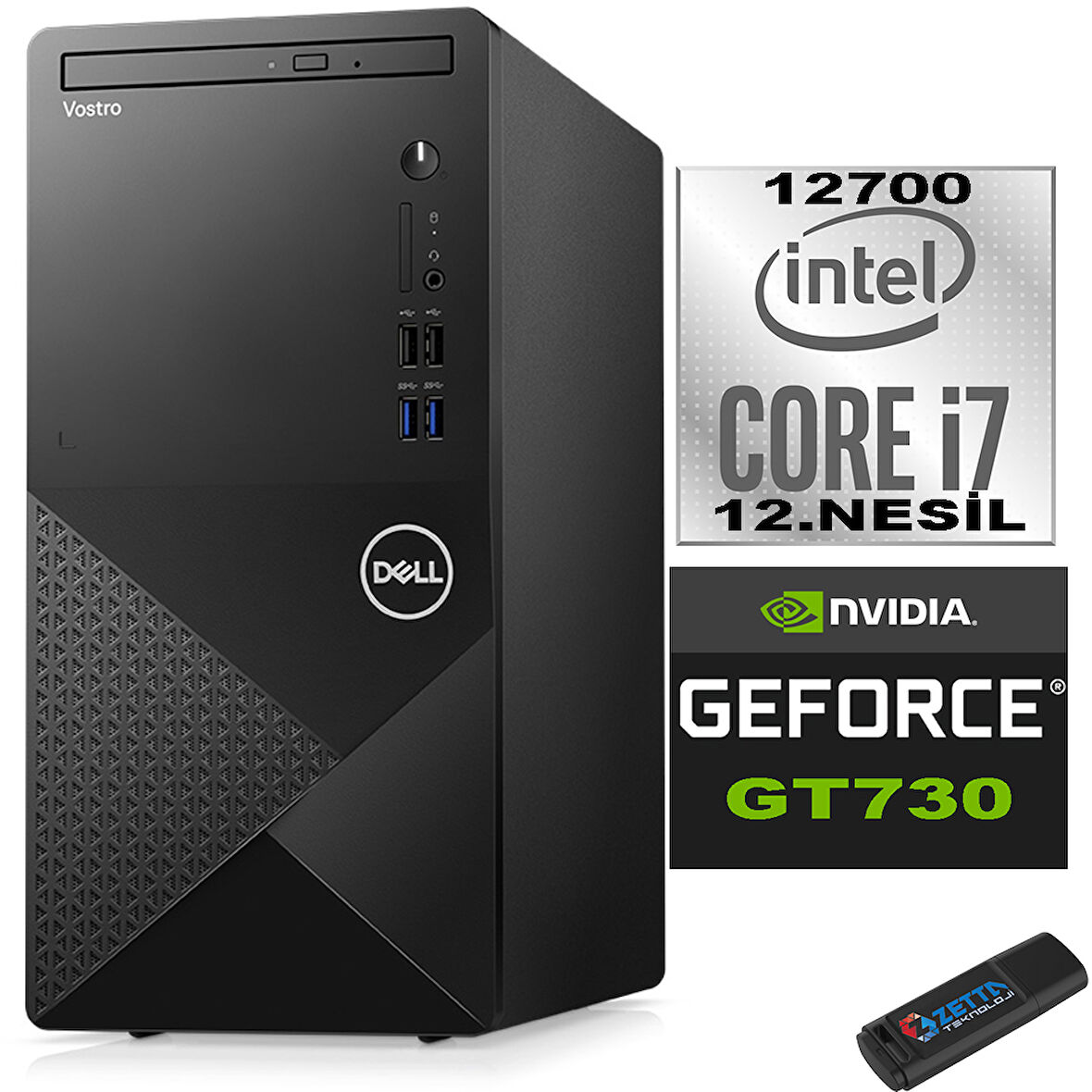 Dell Vostro 3910 MT Intel Core I7 12700 12GB 1TB SSD Windows 11 Home Nvidia GT730-4GB Masaüstü Bilgisayar N3910GT730H03 + Zetta USB Bellek