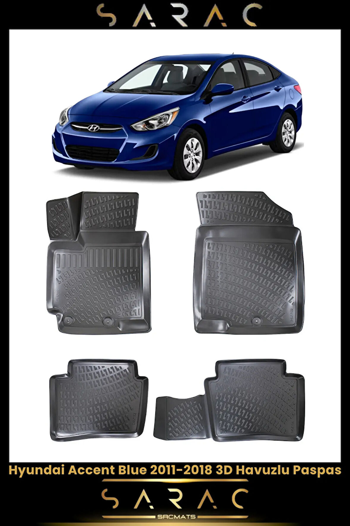Hyundai Accent Blue 2018 Model Araca Özel 3d Havuzlu Paspas