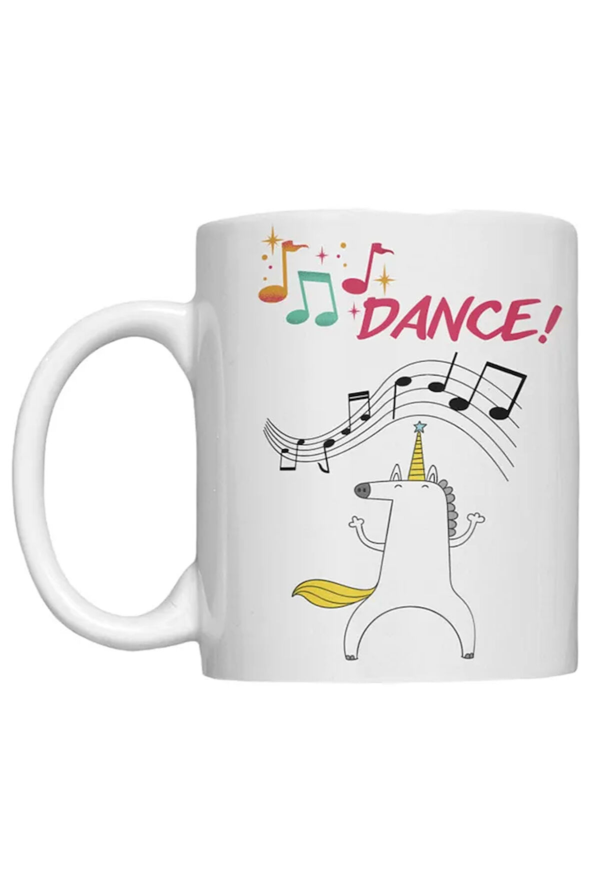 Dance Unicorn Eğlenceli Ingilizce Temalı Yazılı Özel Tasarım Baskılı Kupa Bardak 002