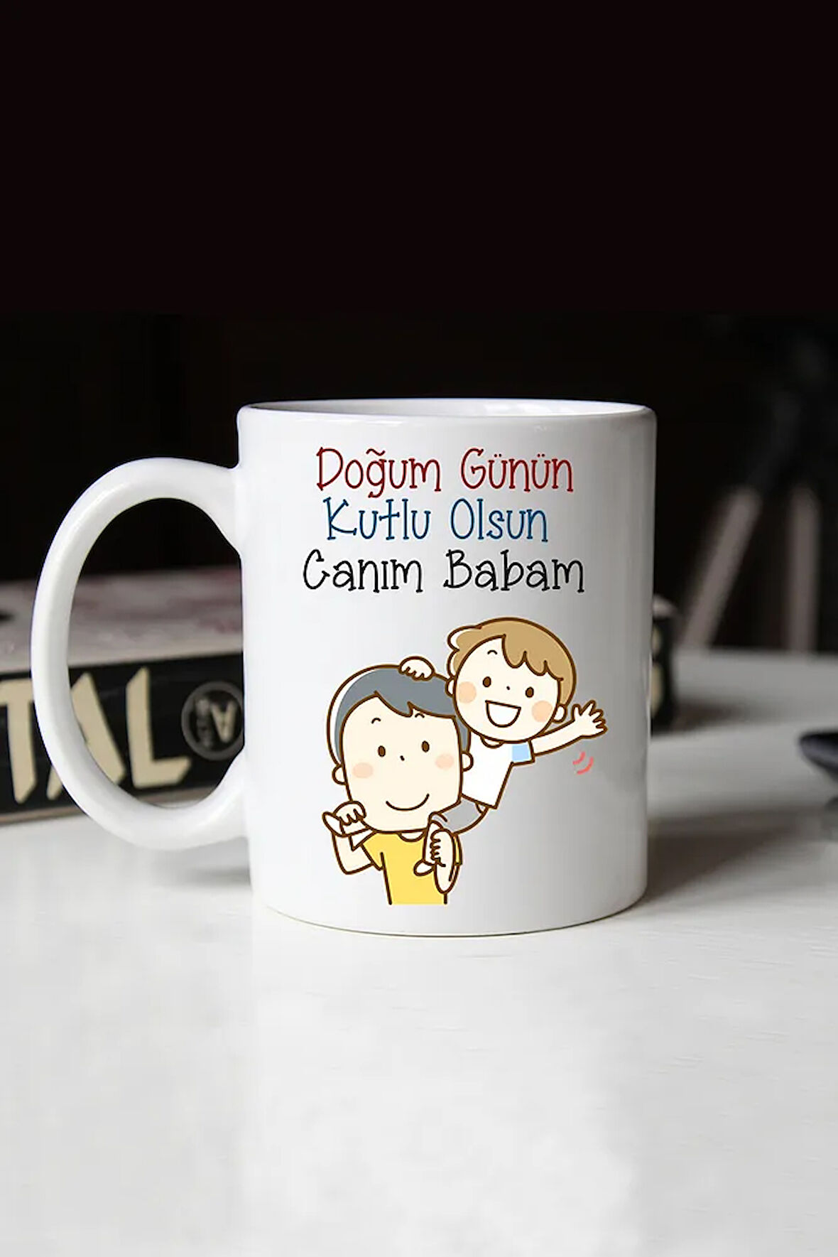 Babaya Doğum Günü Hediyesi Kupa Bardak