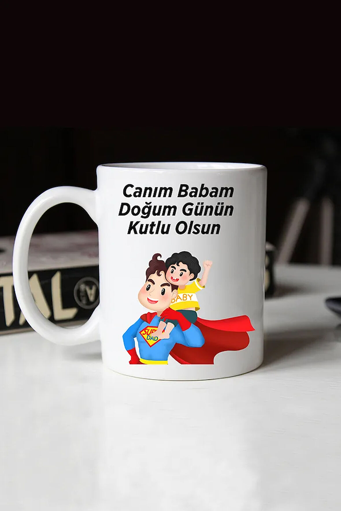 Babaya Doğum Günü Hediyesi Kupa Bardak