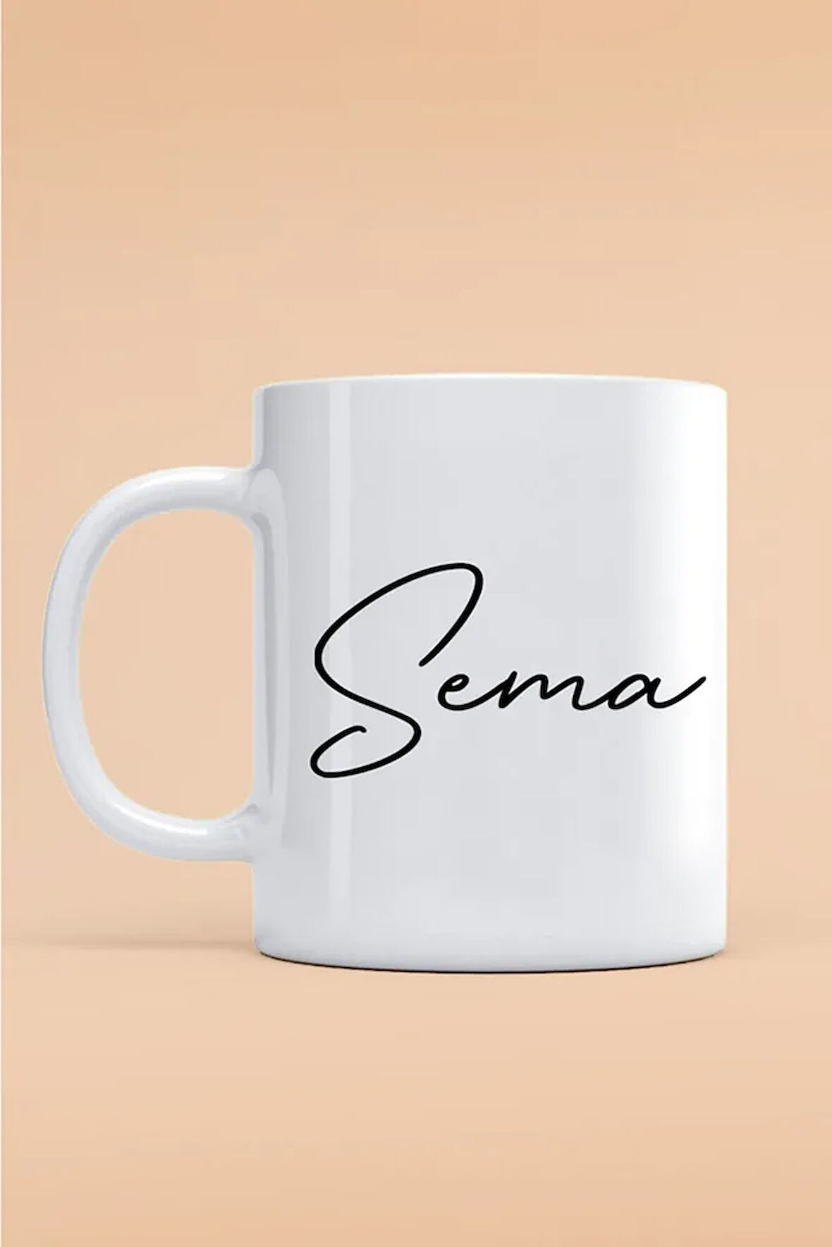 Sema Yazılı Kupa Bardak - Baskılı Kupa Bardak - Baskılı Fincan - Isimli Bardak