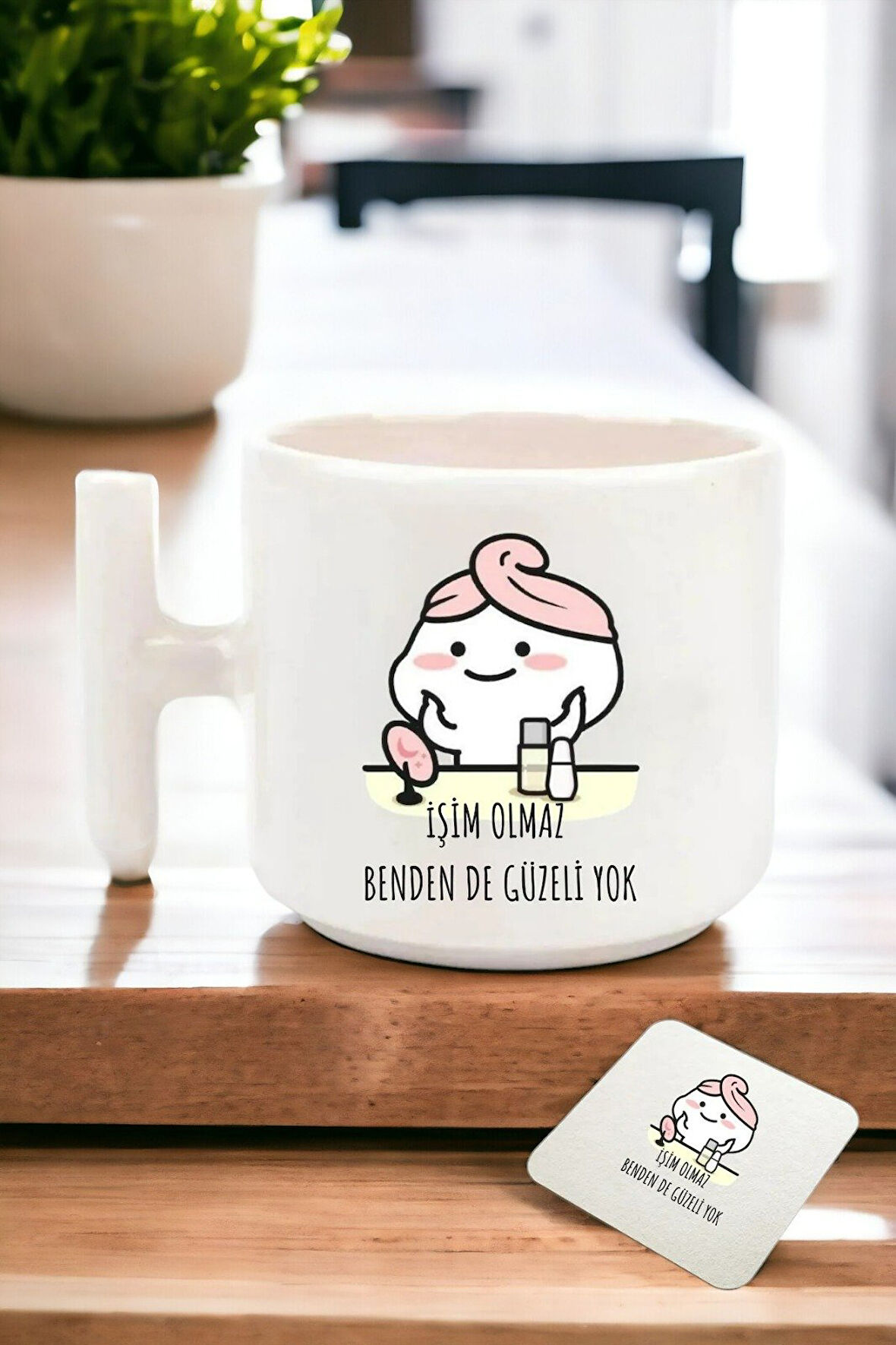 Hediyemi İşim Olmaz Benden De Güzeli Yok Baskılı T Kulp Kupa