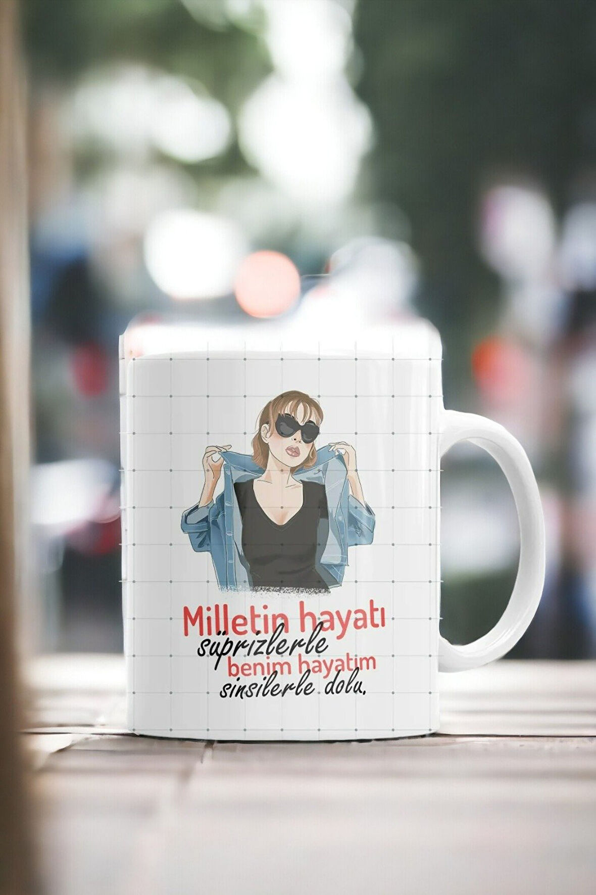 Hediyemi Milletin Hayatı Süprizlerle Benim Hayatım Sinsilerle Dolu Baskılı Kupa Bardak