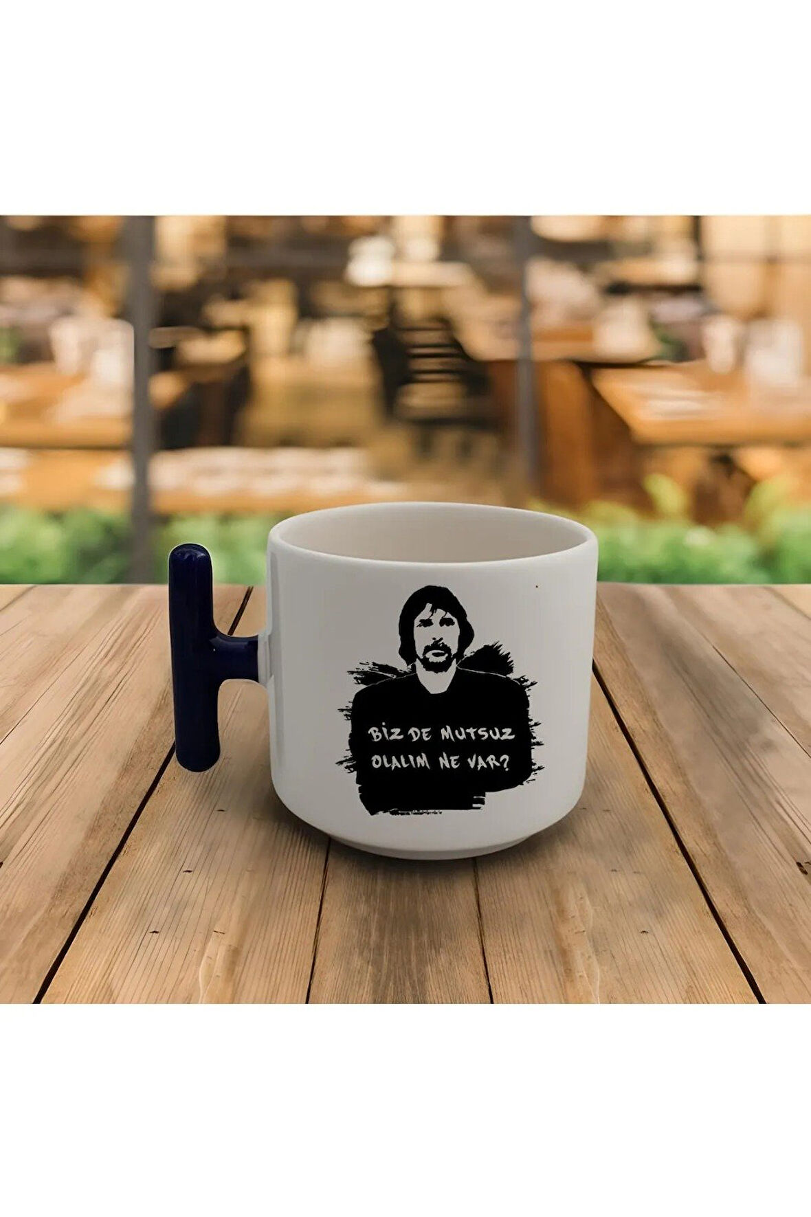 Hediyemi Biz De Mutsuz Olalım Ne Var ? Yazılı Behzat Ç. Baskılı Latte & Espresso El Yapımı T Kulplu Kupa