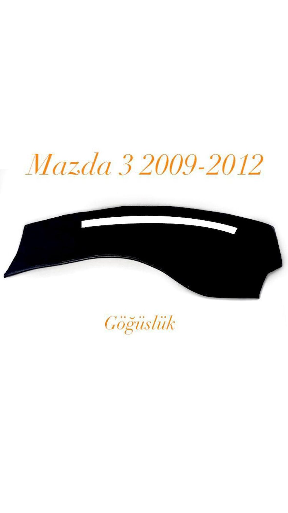 MAZDA 3 2009-2012 ARASI HALI TORPİDO KORUYUCU
