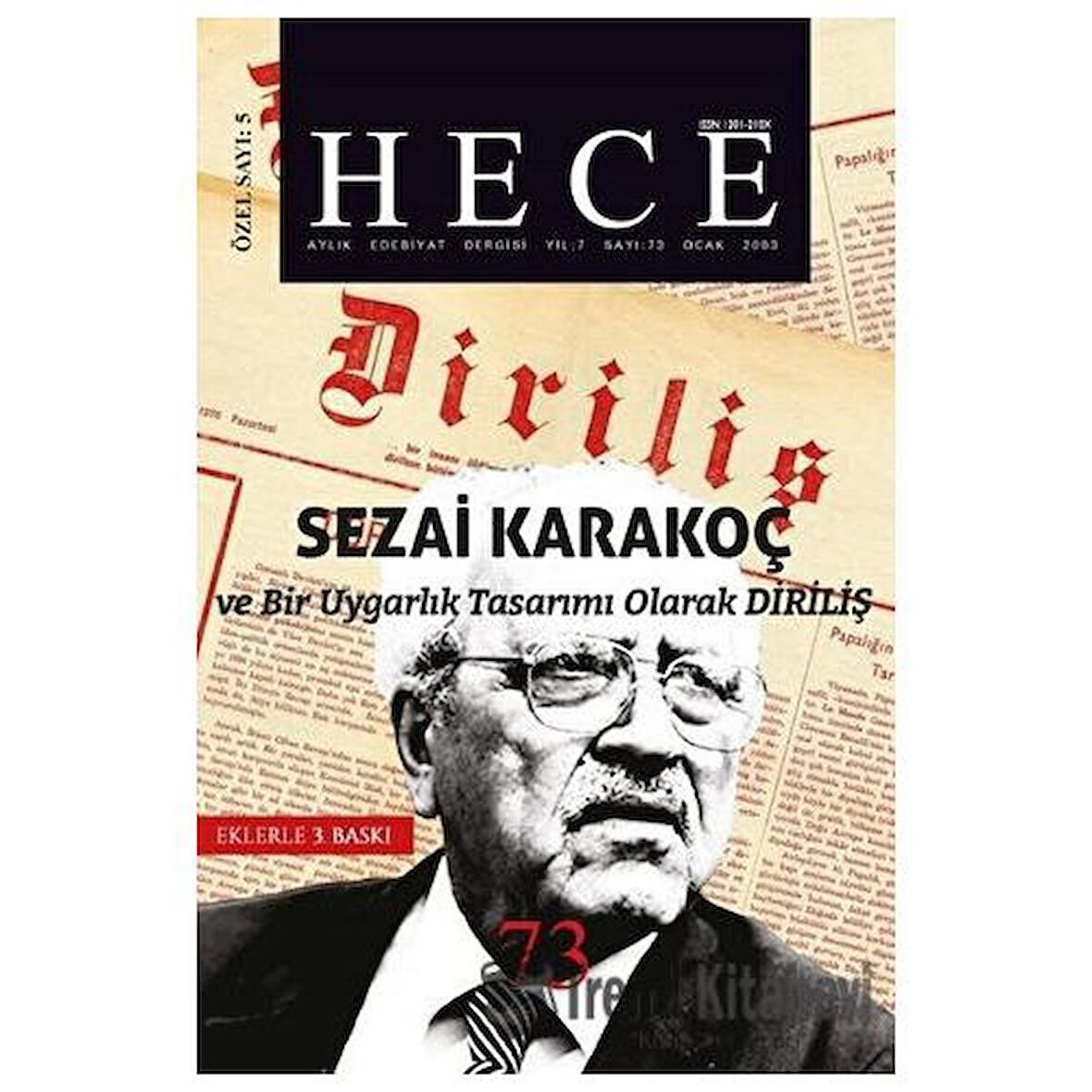 Hece Aylık Edebiyat Dergisi Diriliş Sezai Karakoç Özel Sayısı: 5 - 73 (Ciltsiz)