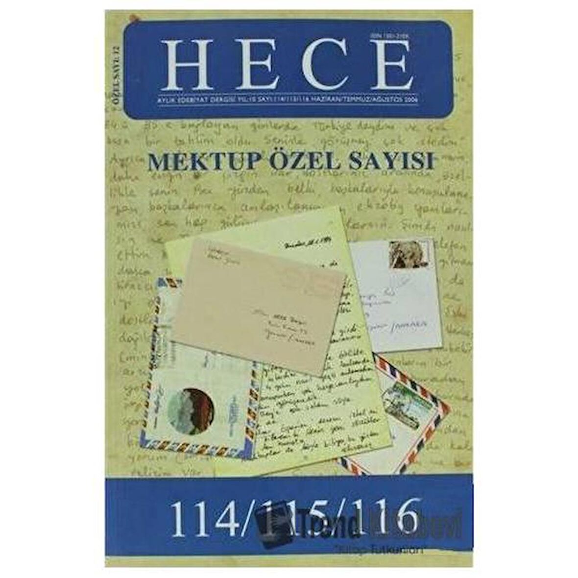 Hece Aylık Edebiyat Dergisi Mektup Özel Sayı Sayısı: 12 - 114 / 115 / 116 (Ciltsiz)