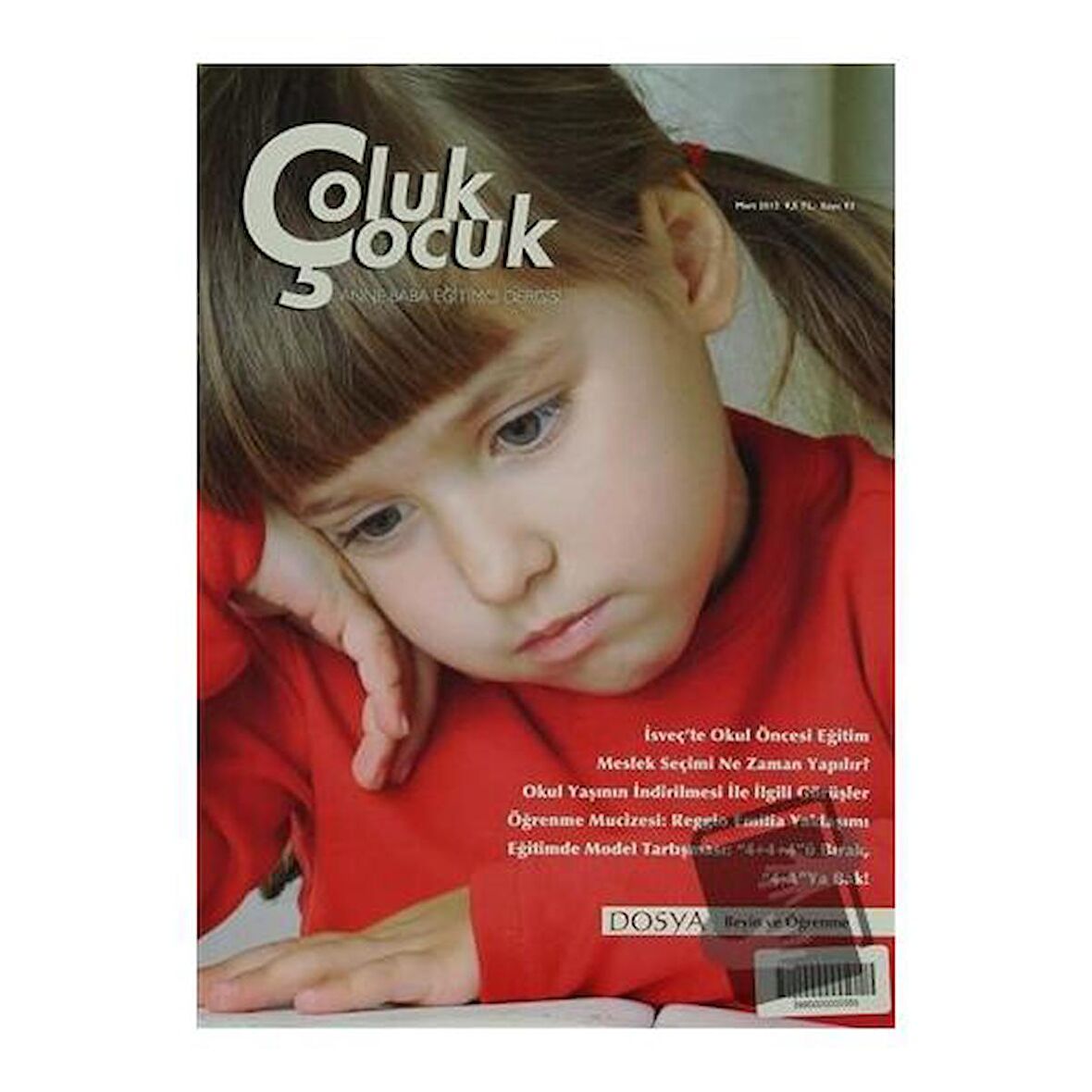 Çoluk Çocuk - Anne Baba Eğitimci Dergisi Sayı: 93