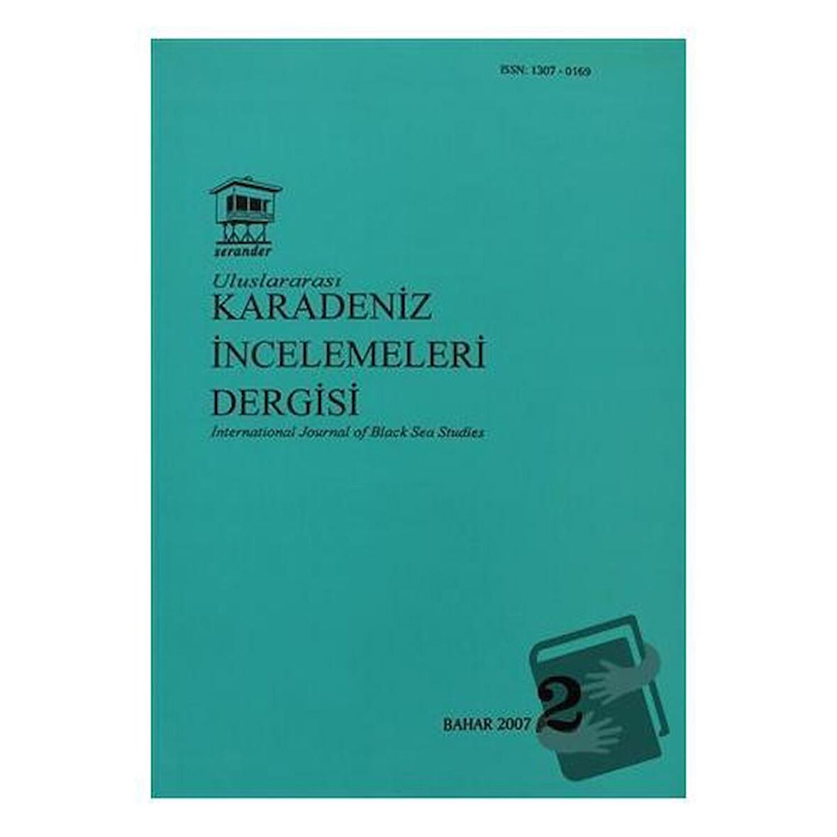 Uluslararası Karadeniz İncelemeleri Dergisi / İnternational Journal Of Black Sea Studies Sayı: 2