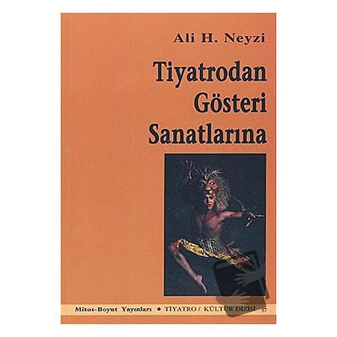 Tiyatrodan Gösteri Sanatlarına