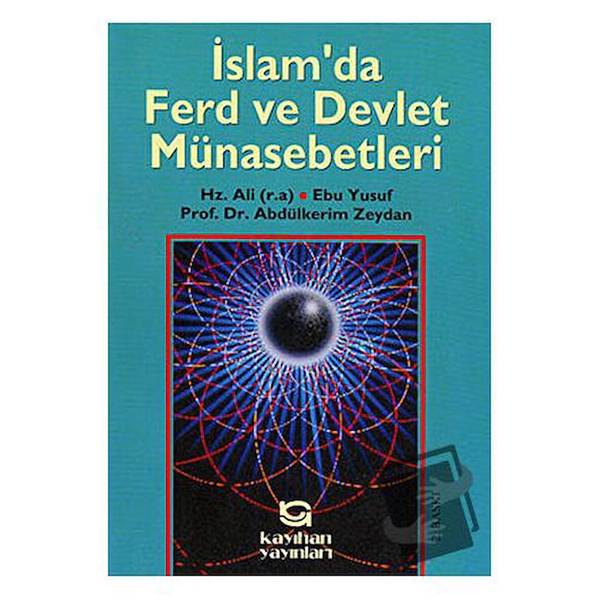 İslam’da Ferd Ve Devlet Münasebetleri