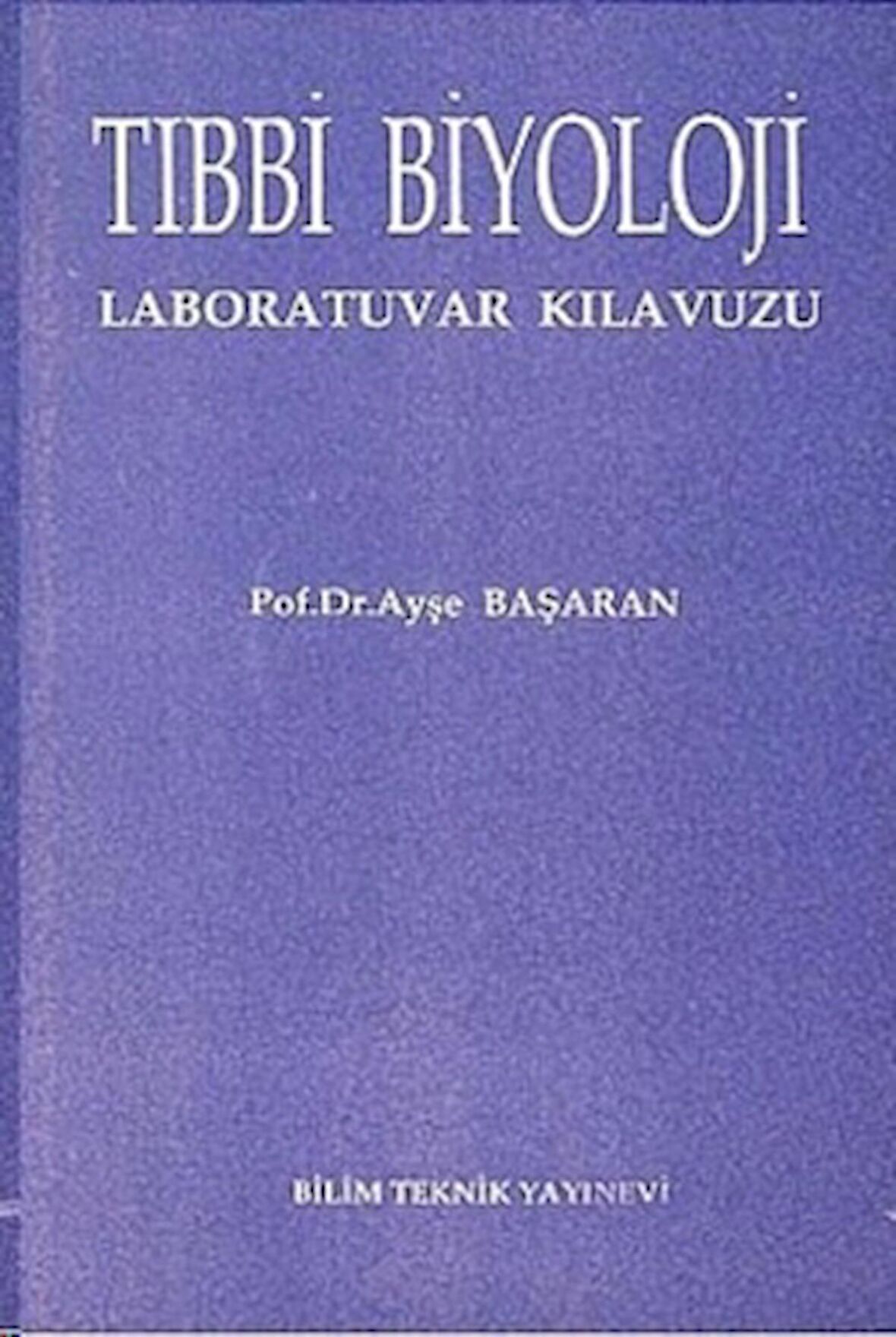 Tıbbi Biyoloji Laboratuvar Kılavuzu