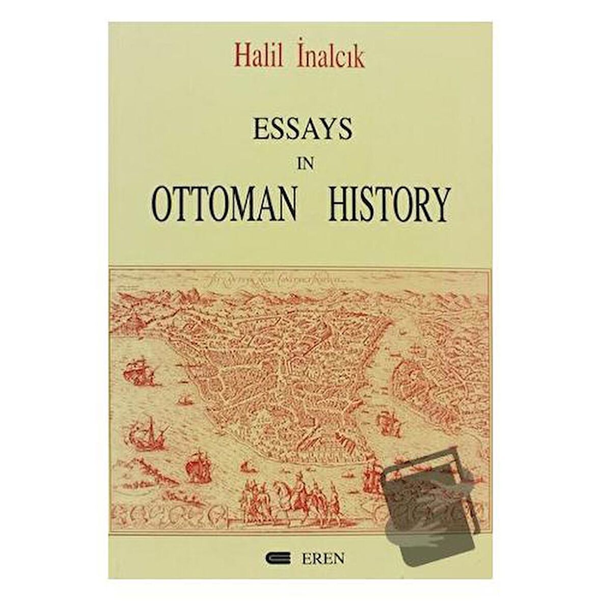 Essays In Ottoman History