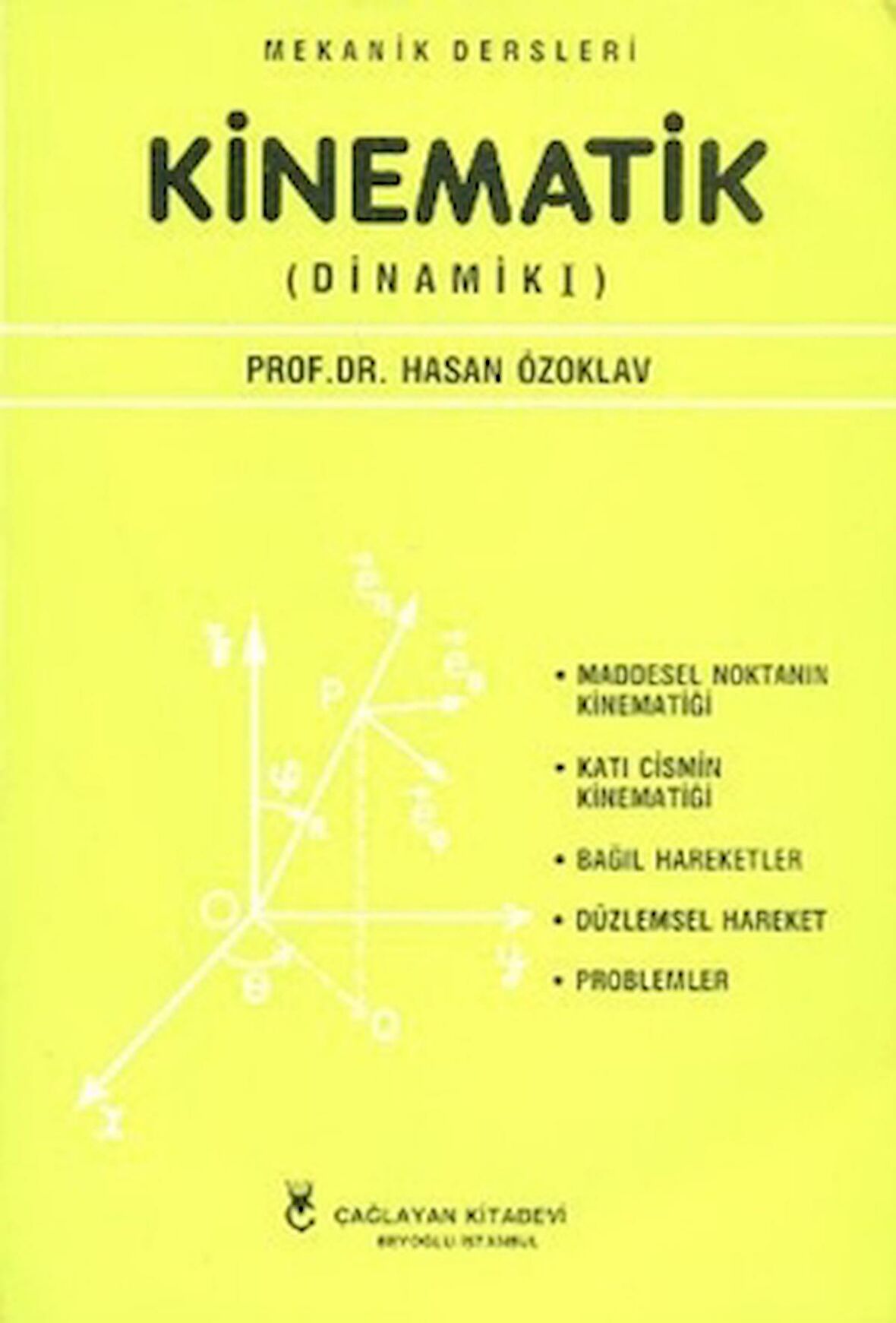 Mekanik Dersleri: Kinematik