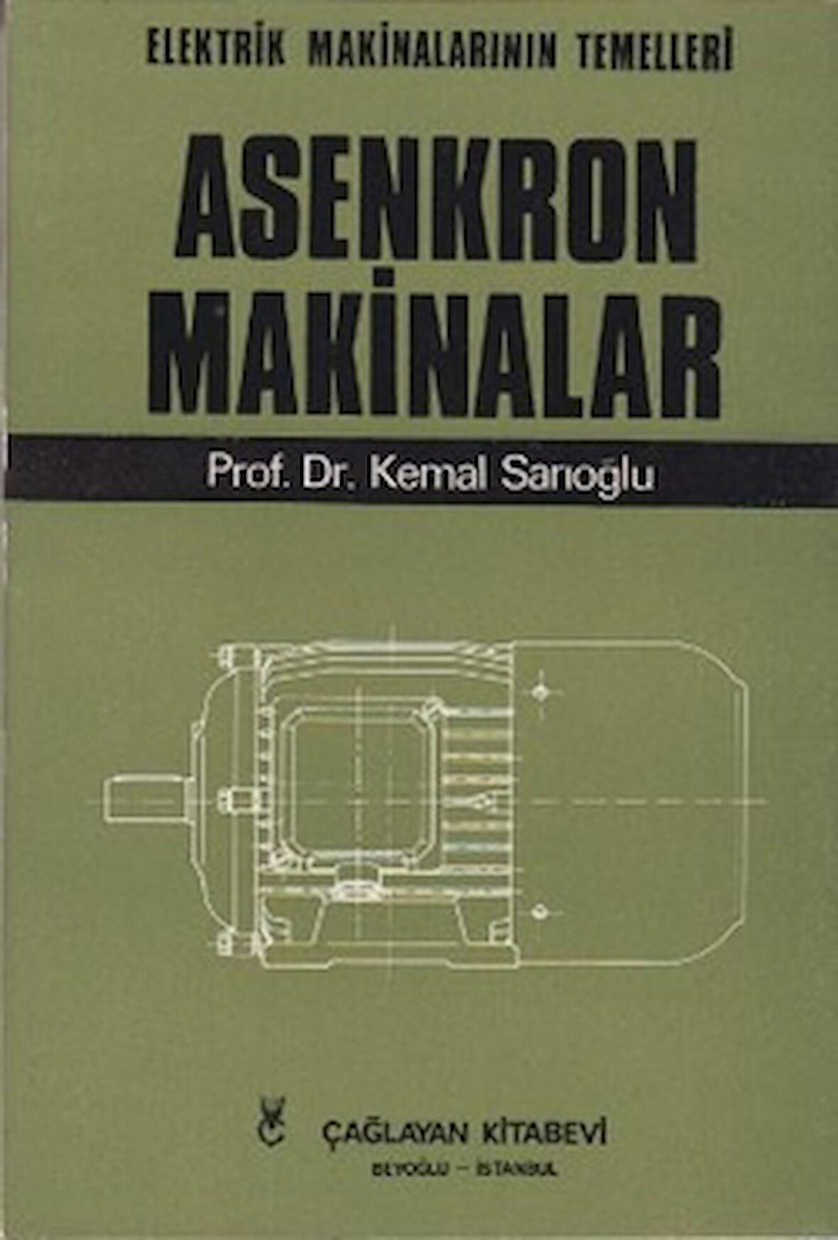 Asenkron Makinalar Cilt: 3