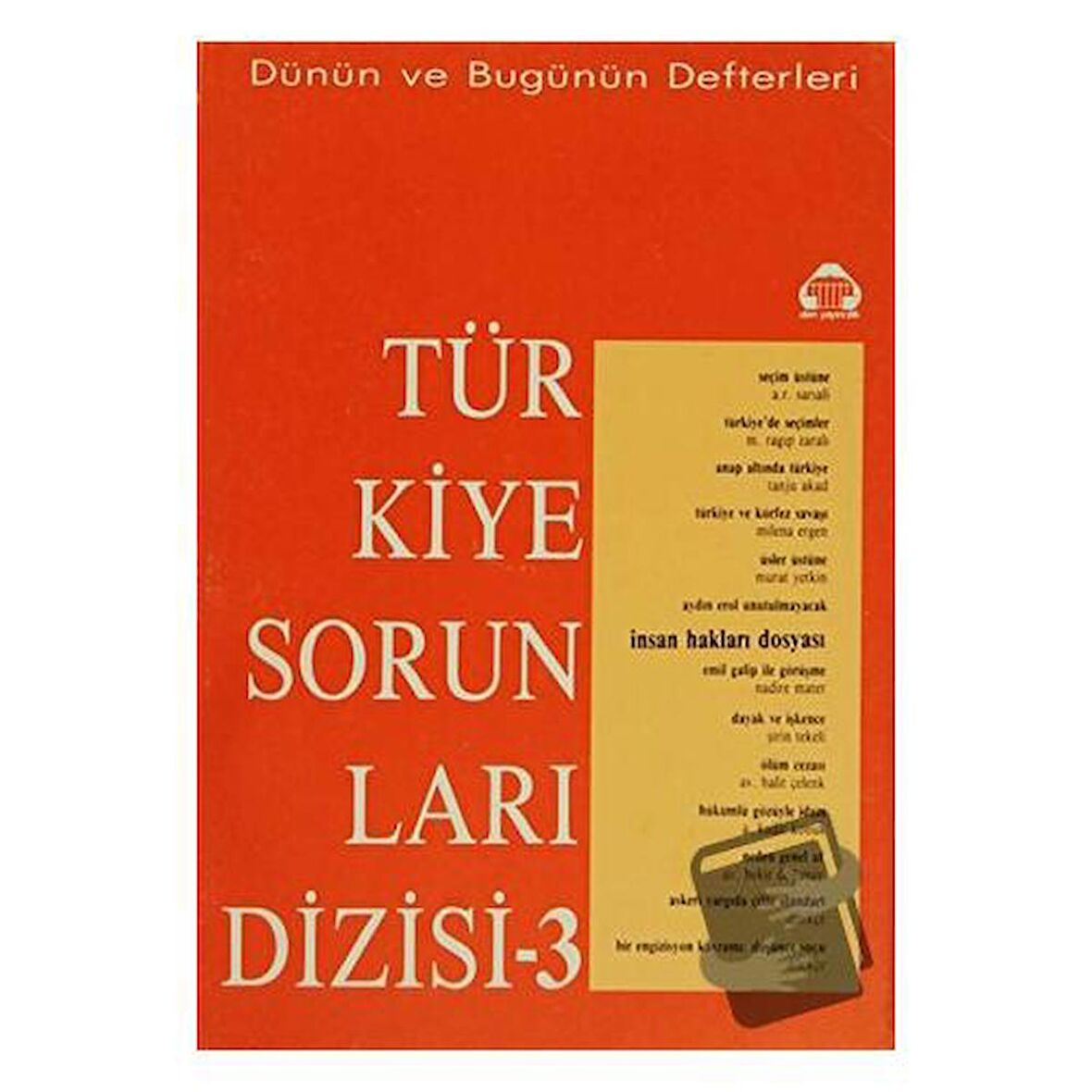 Dünün ve Bugünün Defterleri Türkiye Sorunları Dizisi 3