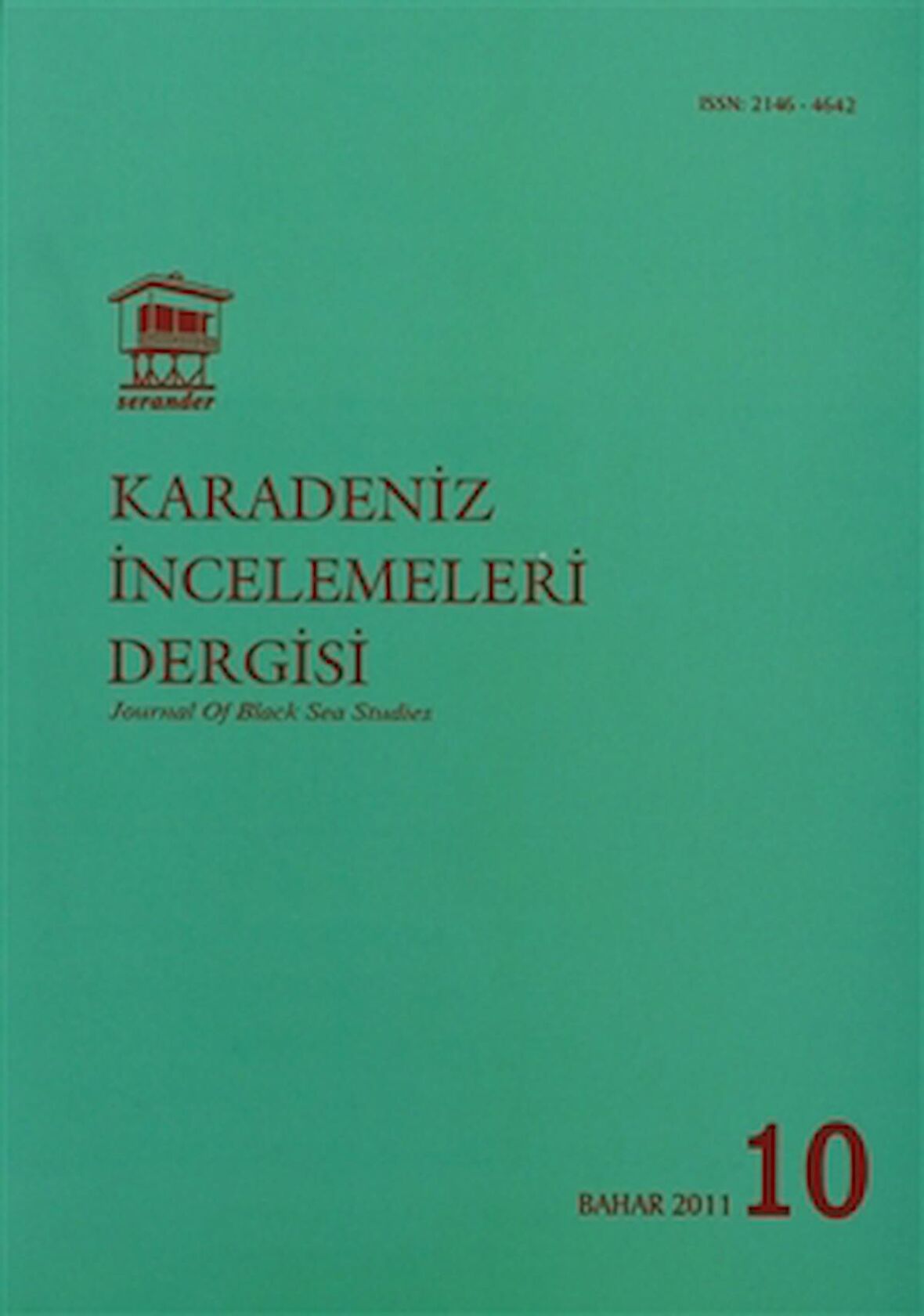 Uluslararası Karadeniz İncelemeleri Dergisi / İnternational Journal Of Black Sea Studies Sayı: 10