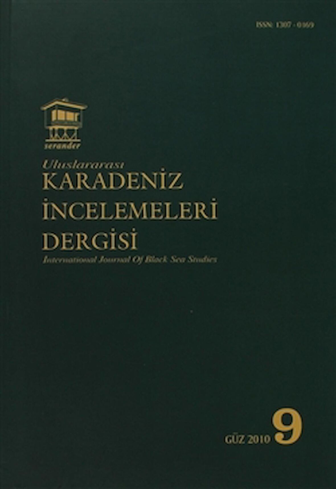 Uluslararası Karadeniz İncelemeleri Dergisi / İnternational Journal Of Black Sea Studies Sayı: 9