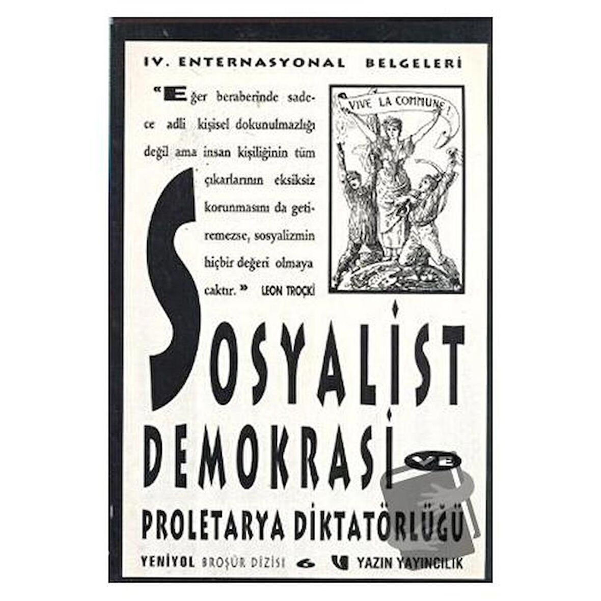 Sosyalist Demokrasi ve Proleterya Diktatörlüğü