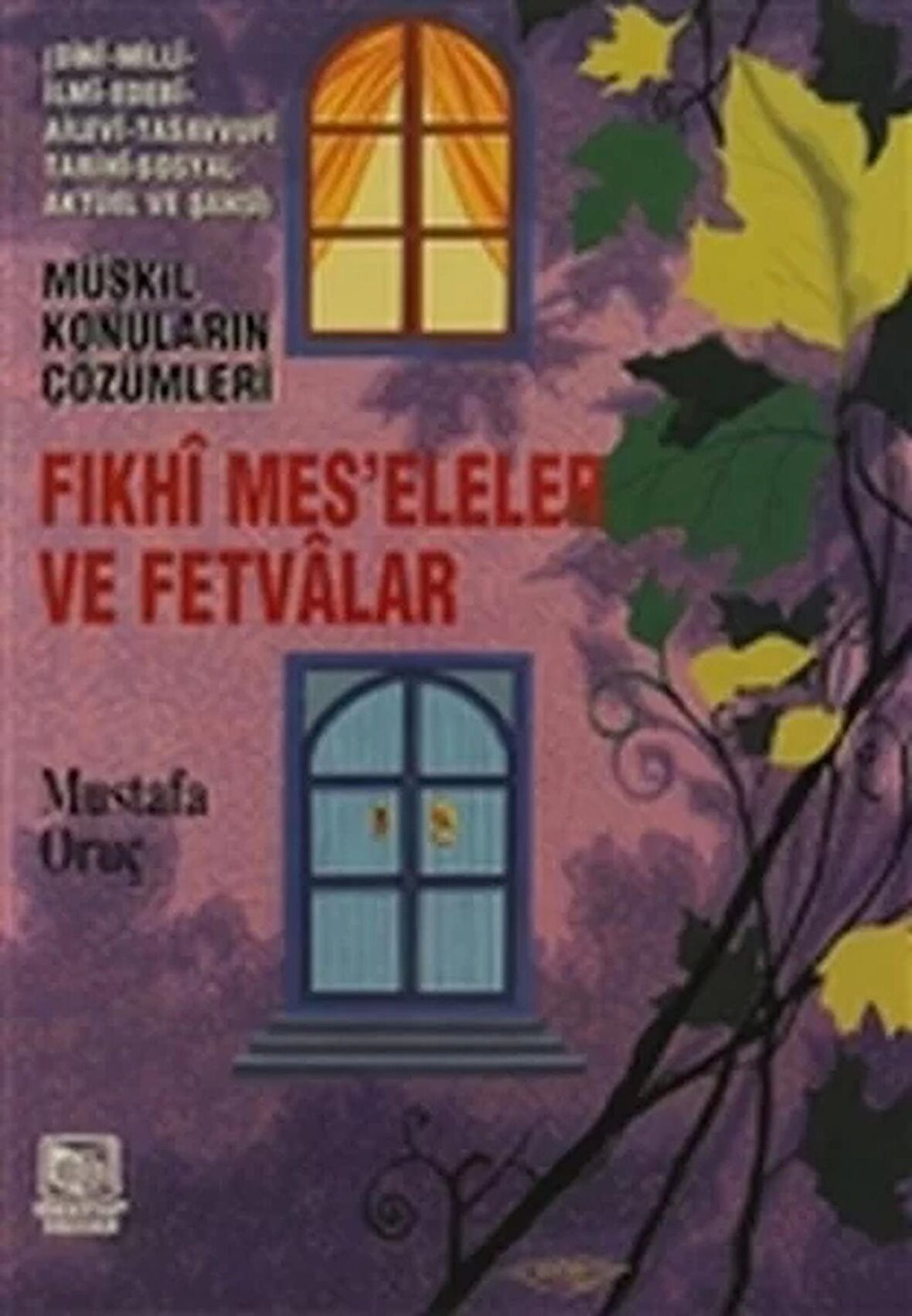 Fıkhi Mes’eleler ve Fetvalar