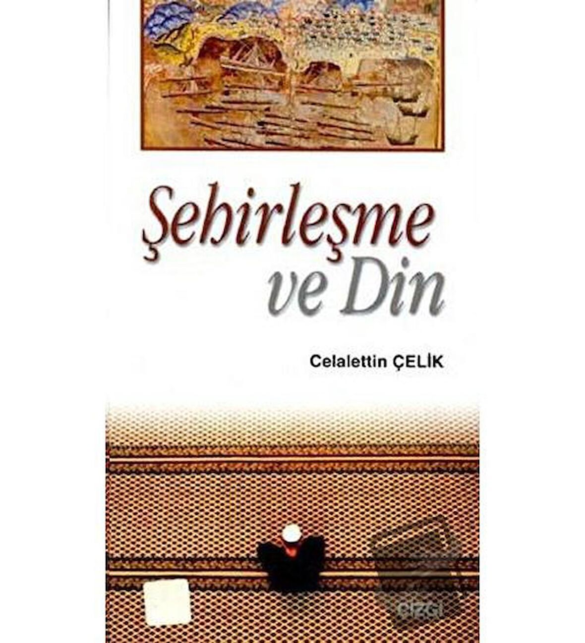 Şehirleşme ve Din