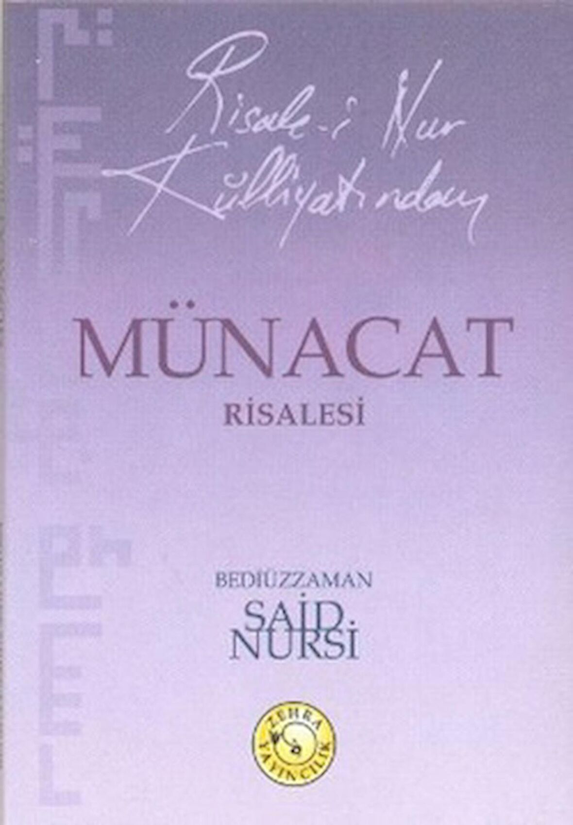 Risale-i Nur Külliyatından Münacat Risalesi