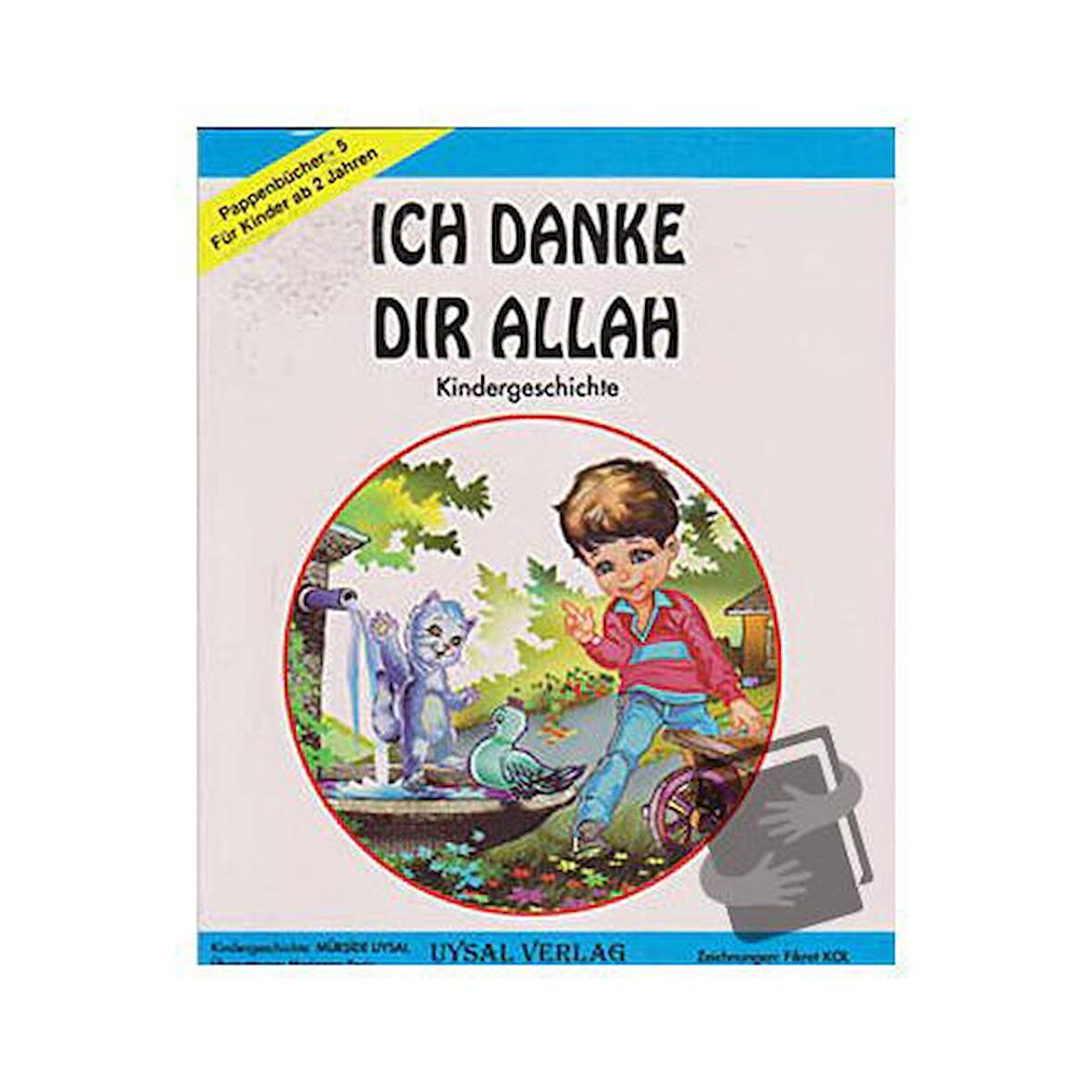 Ich Danke Dır Allah: Teşekkürler Allahım (Almanca)