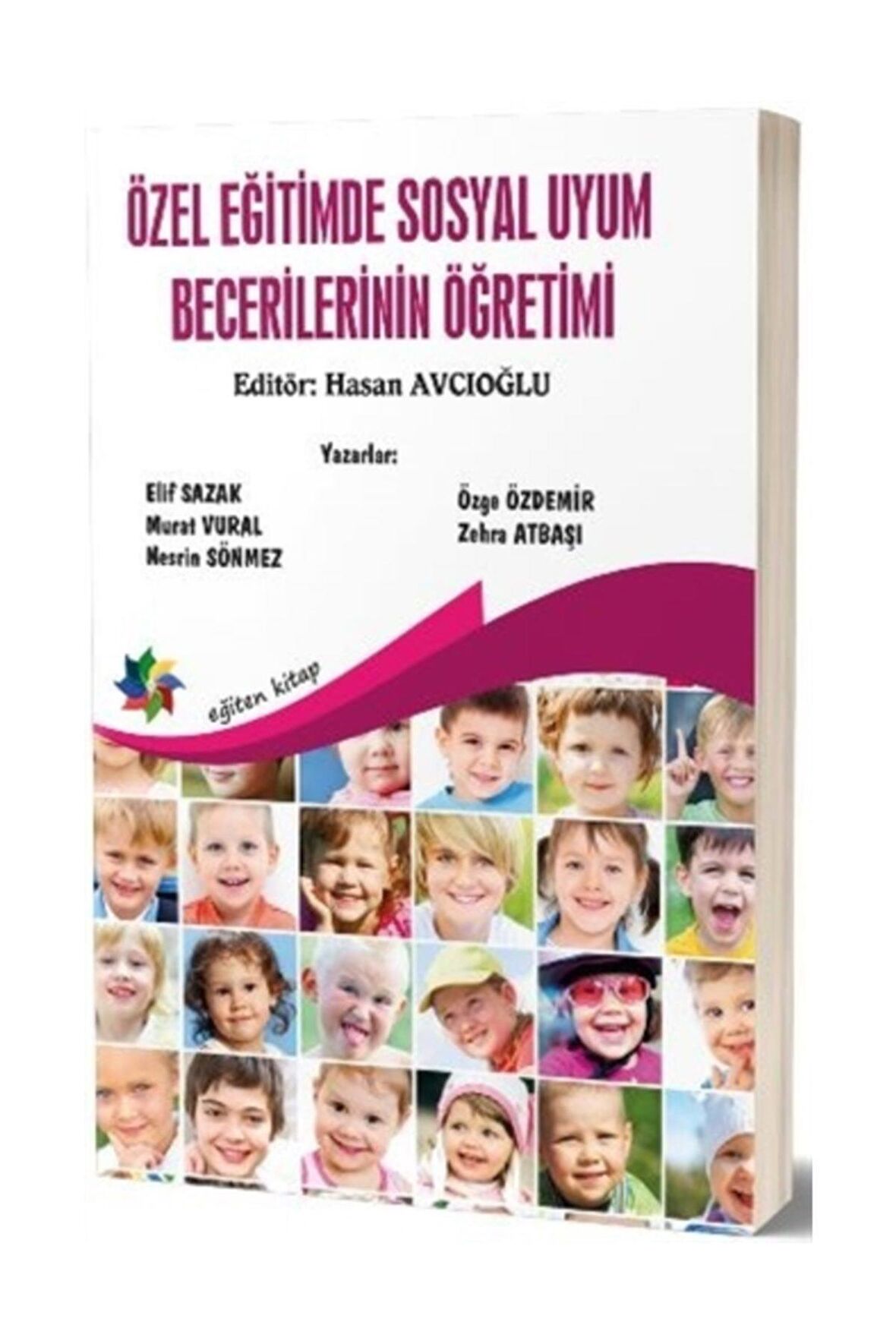 Özel Eğitimde Sosyal Uyum Becerilerinin Öğretimi