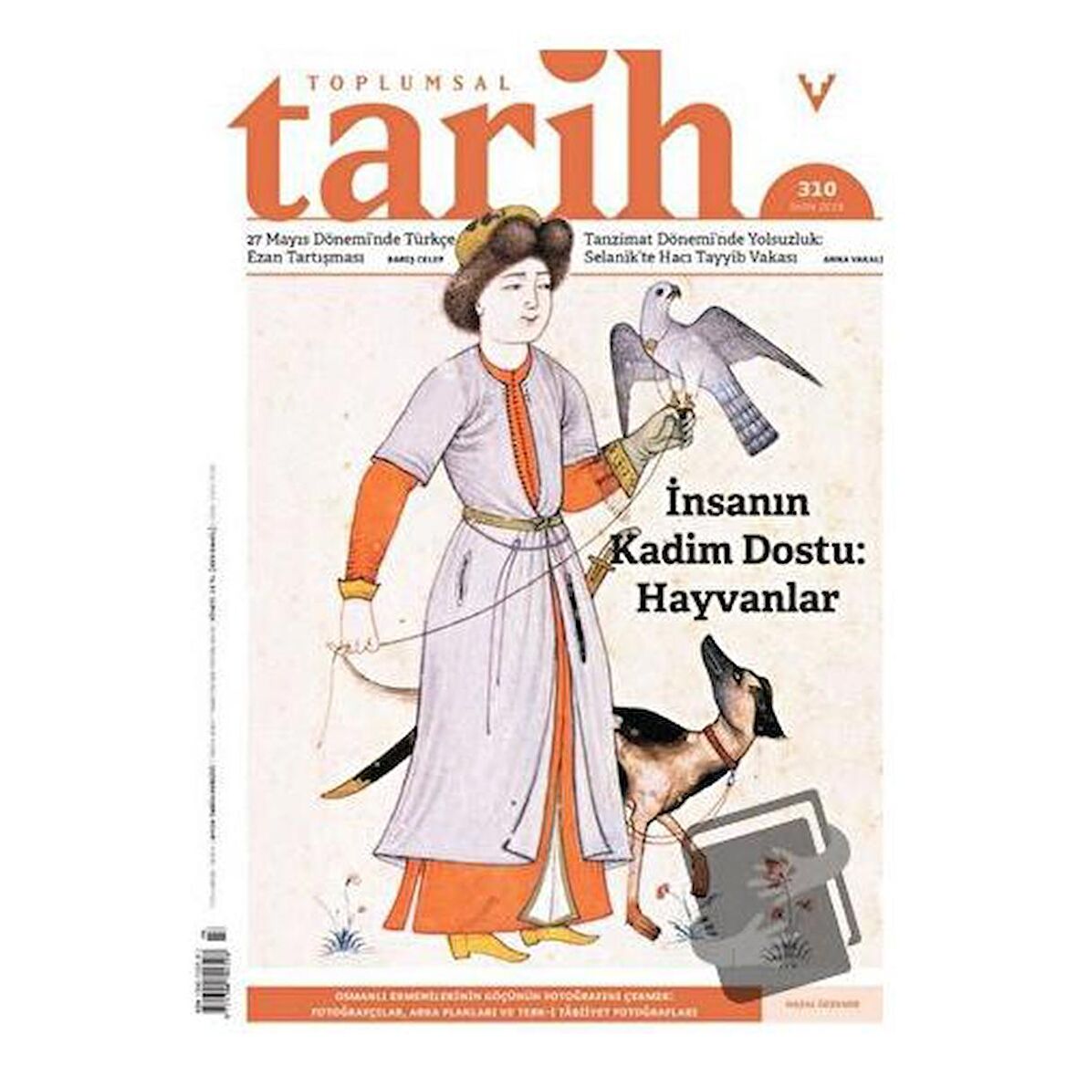 Toplumsal Tarih Dergisi Sayı: 310 Ekim 2019