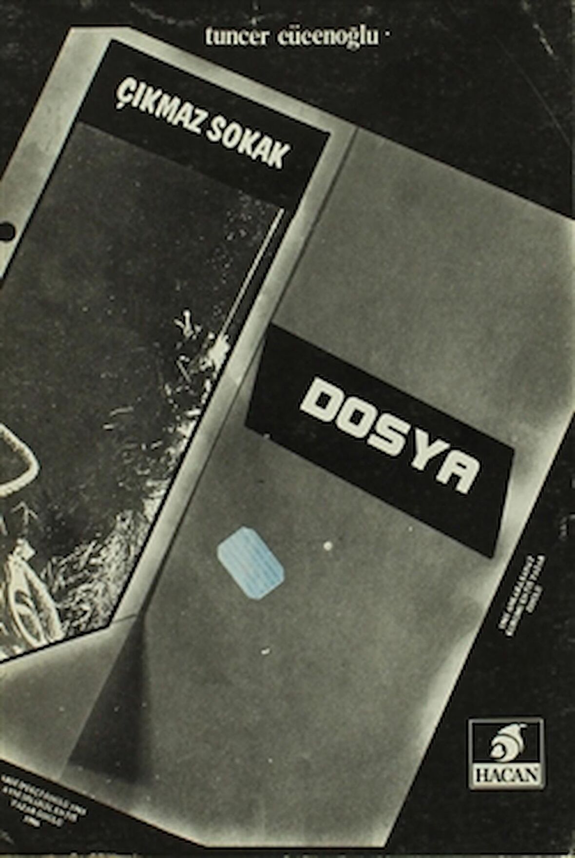 Çıkmaz Sokak / Dosya