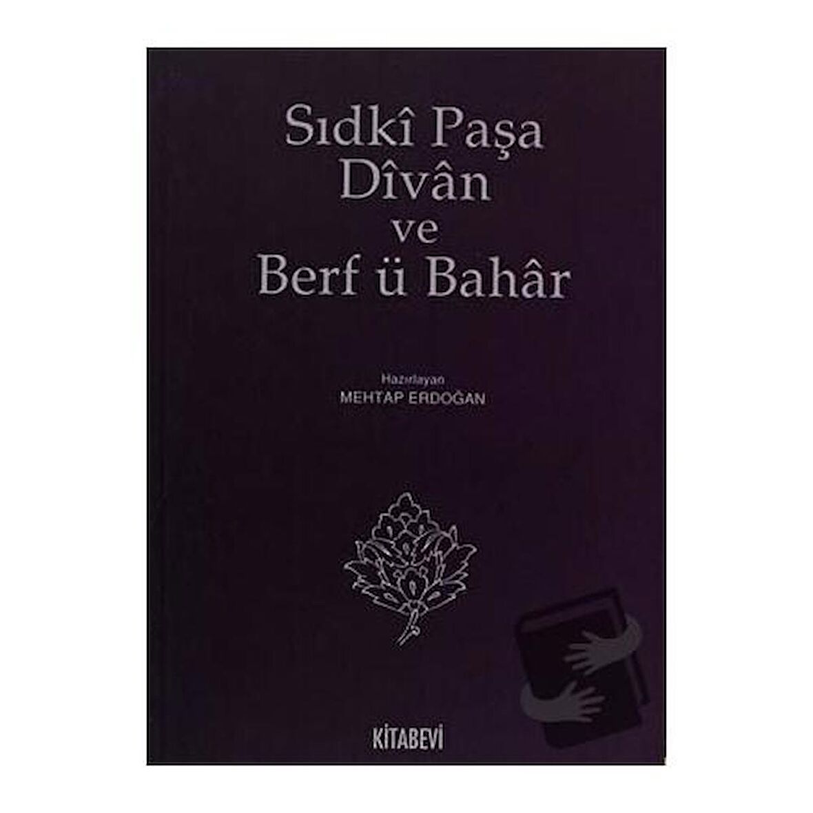 Sıdki Paşa Divan ve Berf ü Bahar