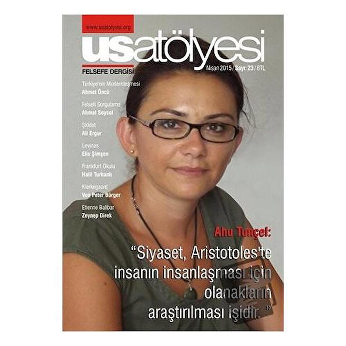 Usatölyesi Felsefe Dergisi Sayı: 23 Nisan 2015