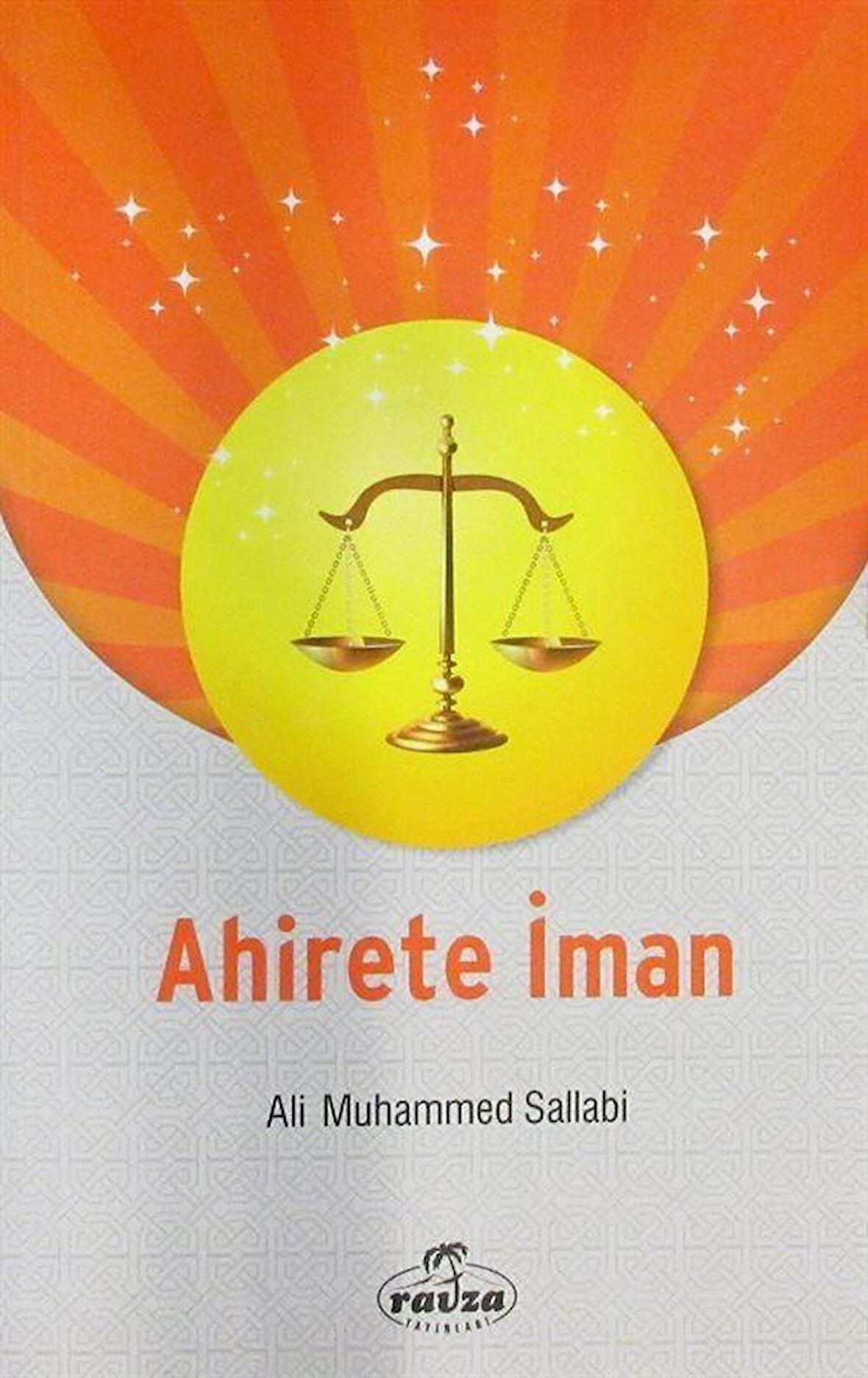 Ahirete İman / Prof. Ali Muhammed Sallabi
