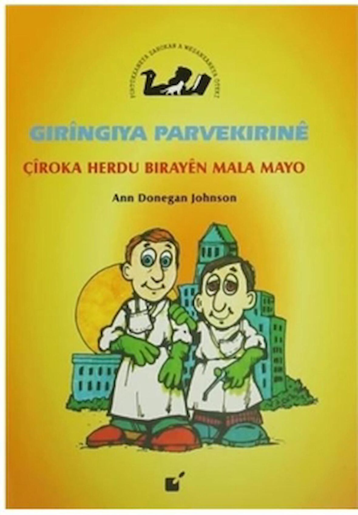 Gıringıya Parvekırıne - Çiroka Herdu Birayen Mala Mayo