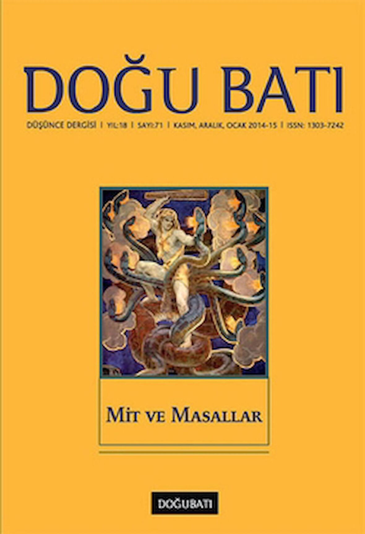 Doğu Batı Düşünce Dergisi Yıl: 18 Sayı: 71 - Mit ve Masallar