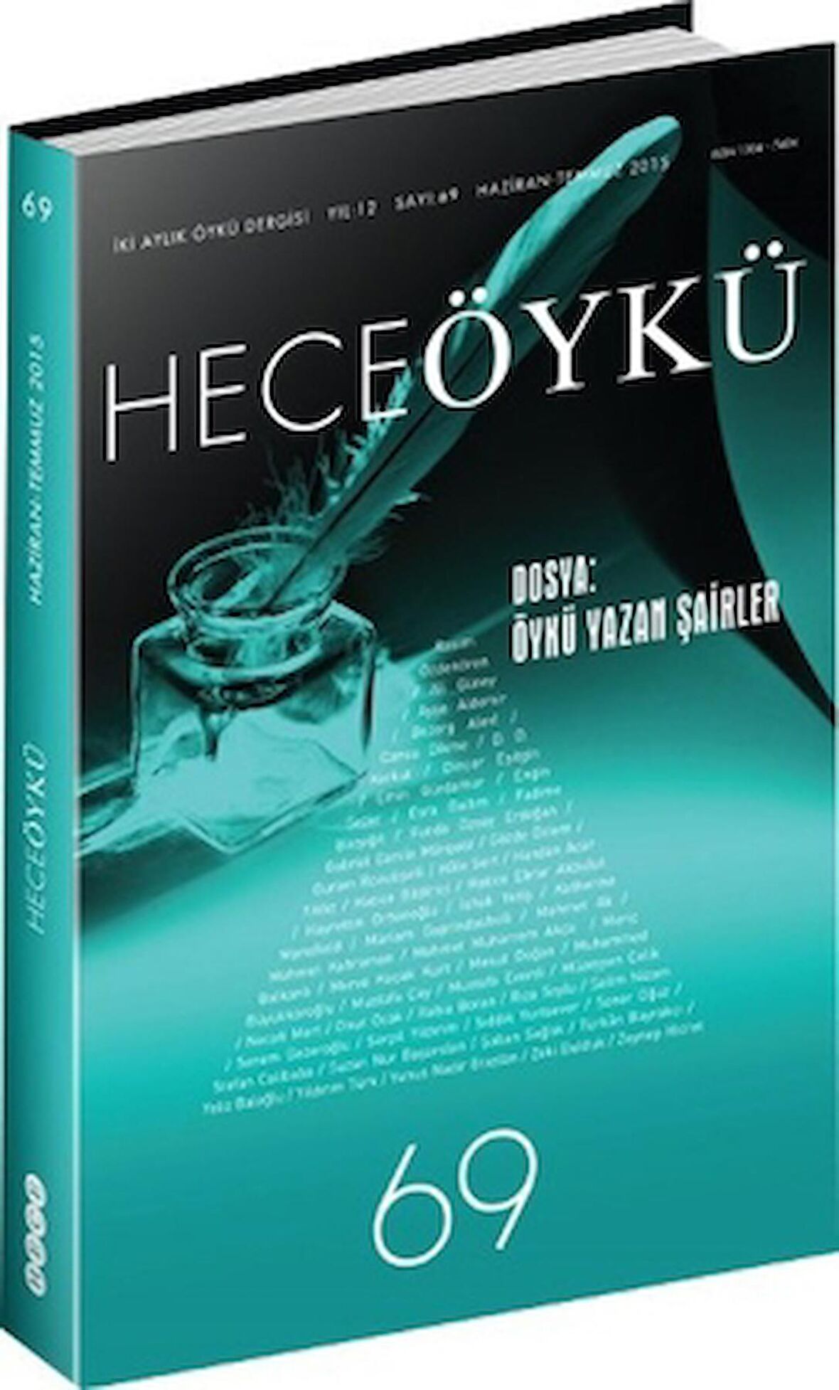 Hece Öykü Dergisi Sayı: 69 Haziran-Temmuz 2015