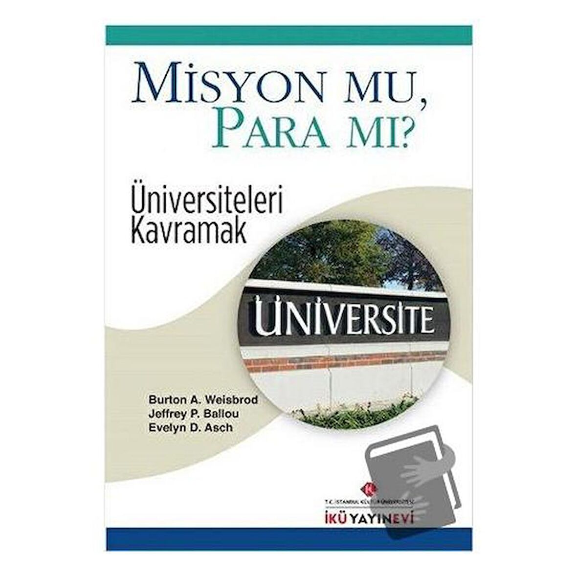 Misyon Mu, Para Mı?